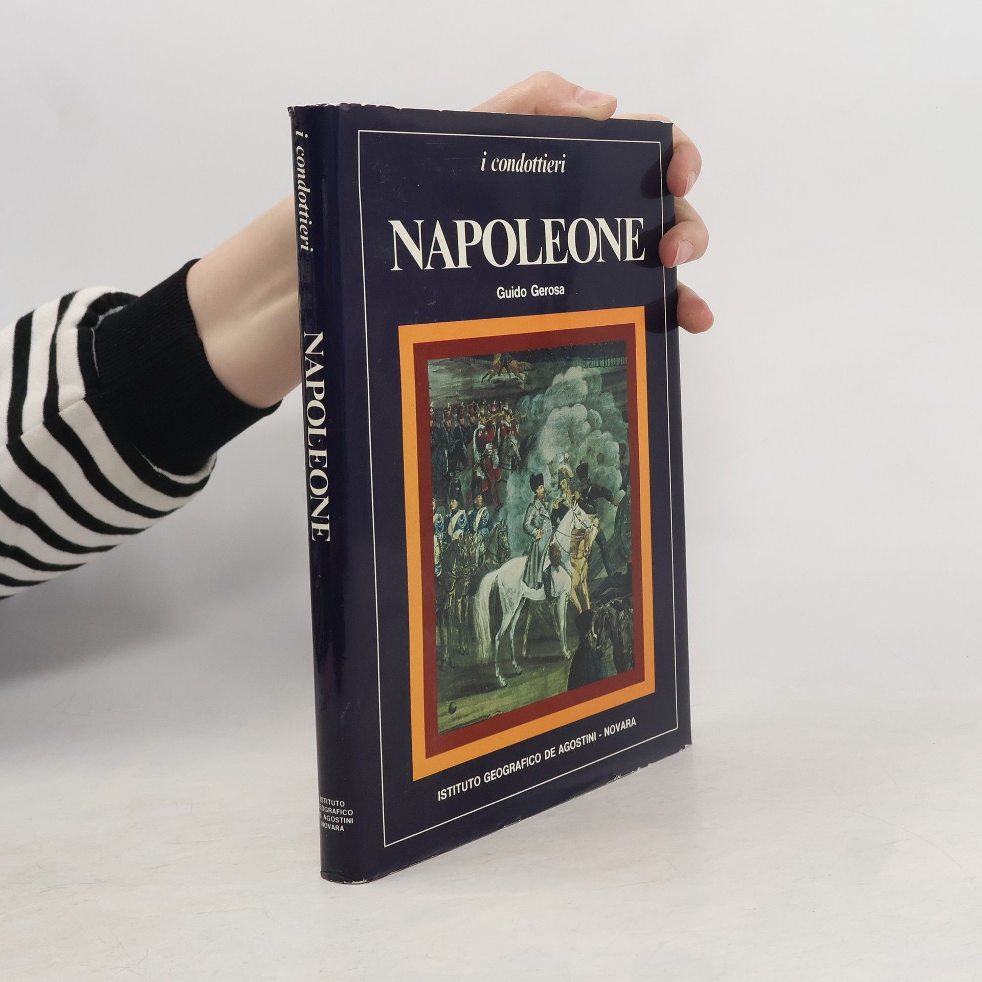 Guido Gerosa I condottieri. Napoleone