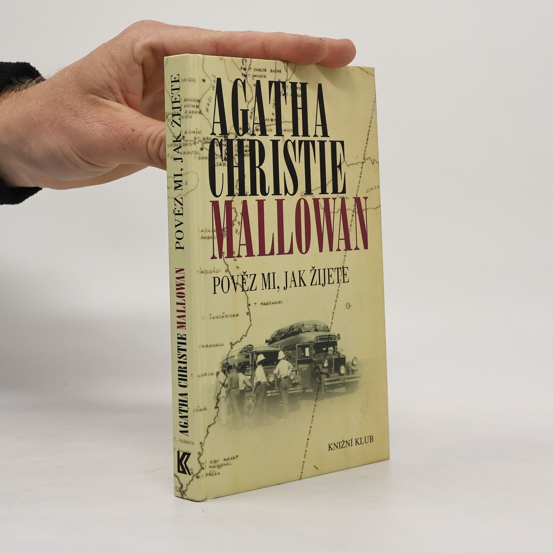 Agatha Christie Pověz mi, jak žijete