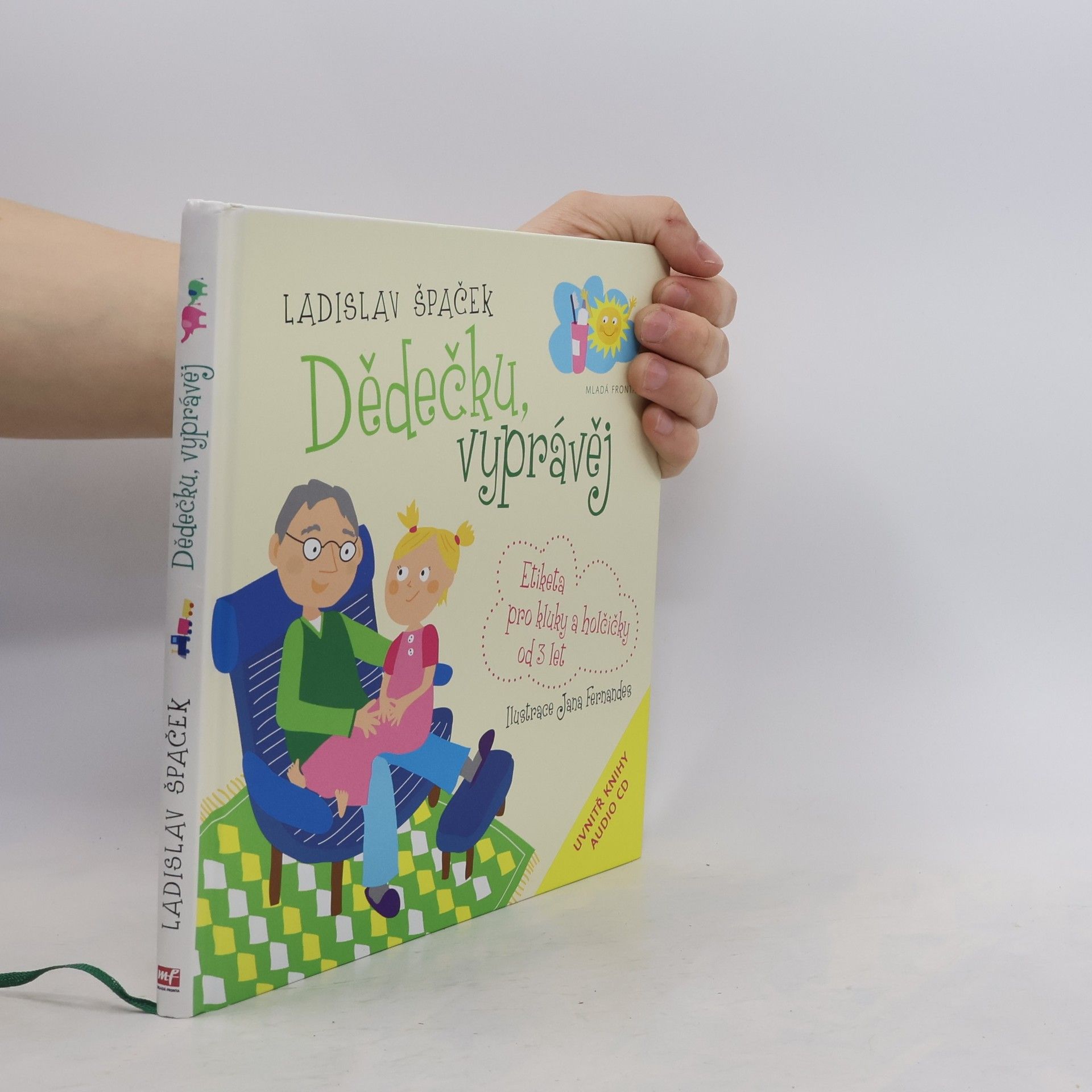 Jana Fernandes Dědečku, vyprávěj. Etiketa pro kluky a holčičky od 3 let