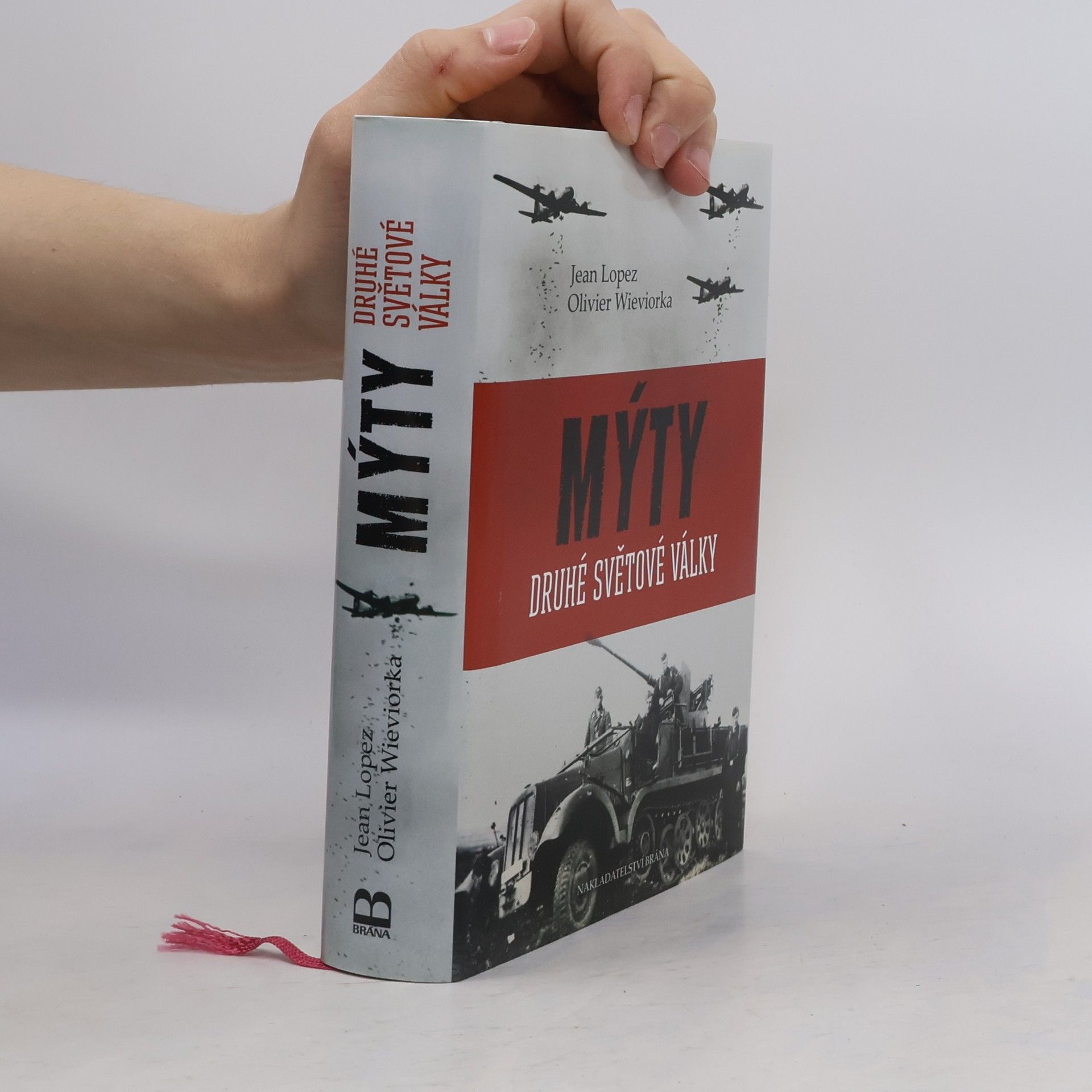 Olivier Wieviorka Mýty druhé světové války