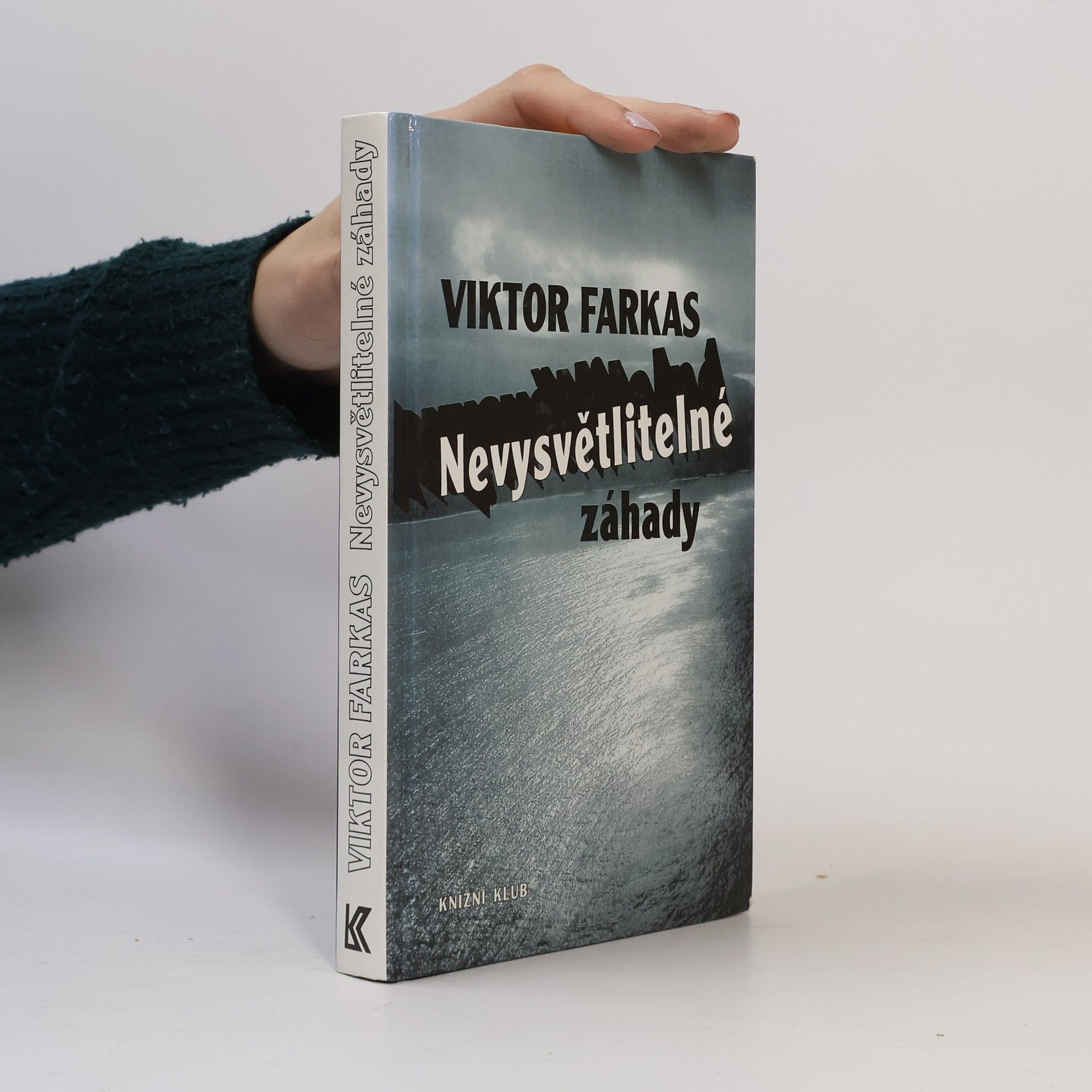 Viktor Farkas Nevysvětlitelné záhady