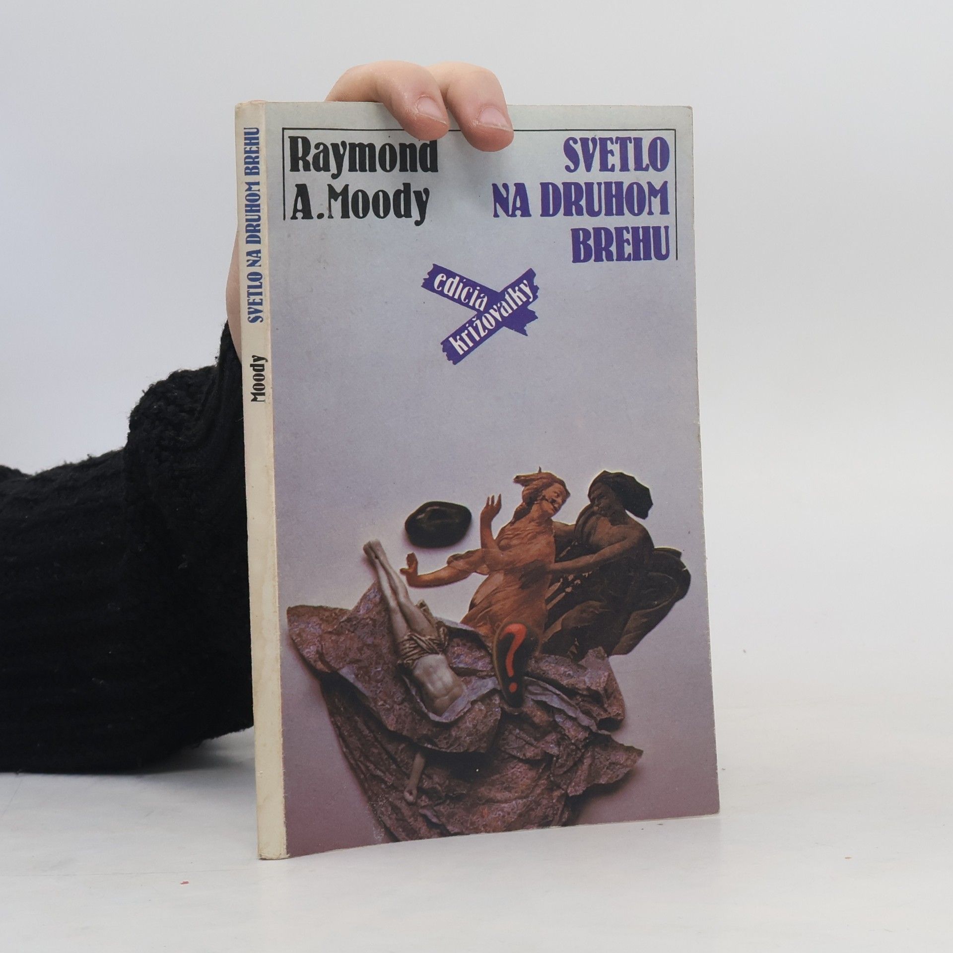 Raymond Moody Svetlo na druhom brehu