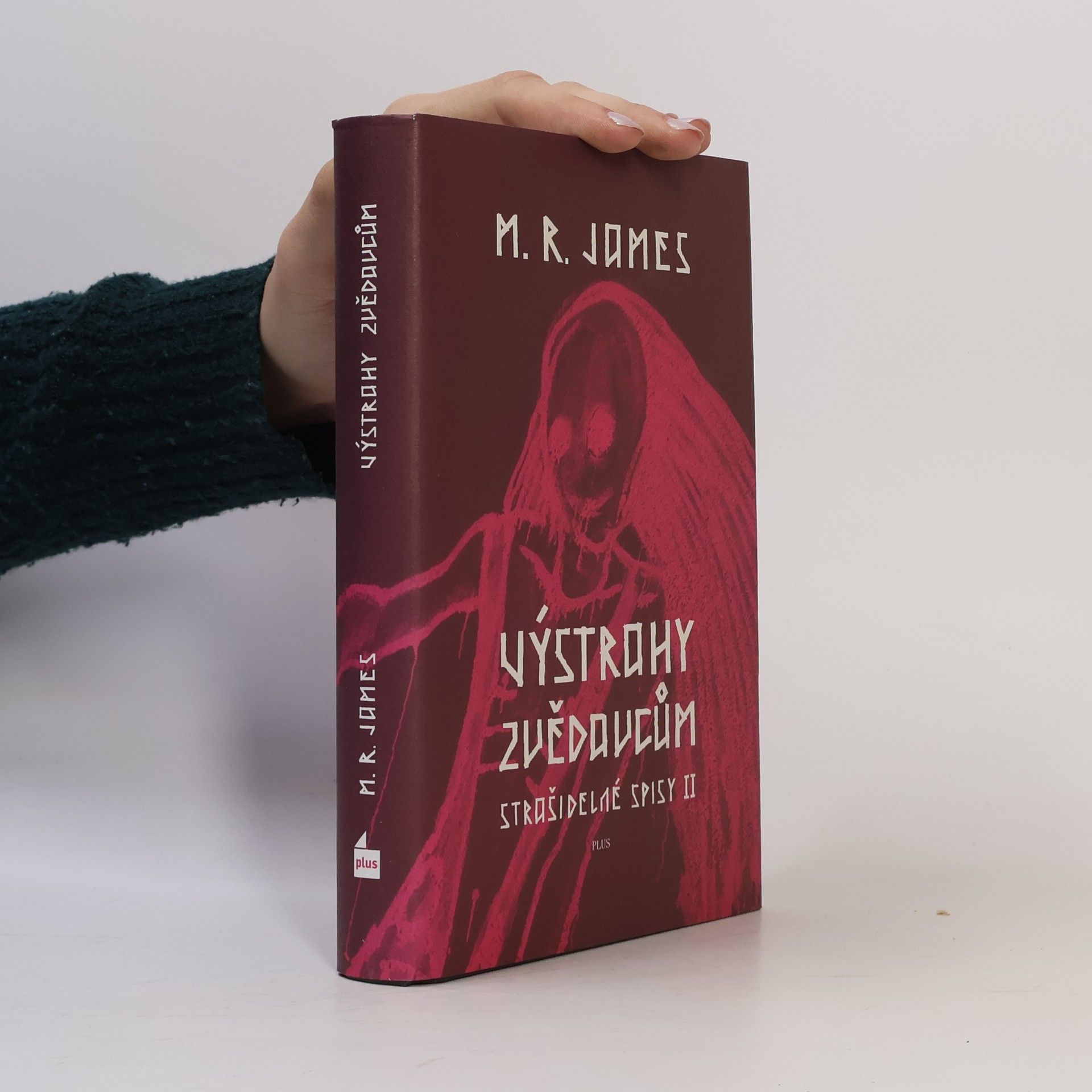 Montague Rhodes James Výstrahy zvědavcům. Strašidelné spisy II