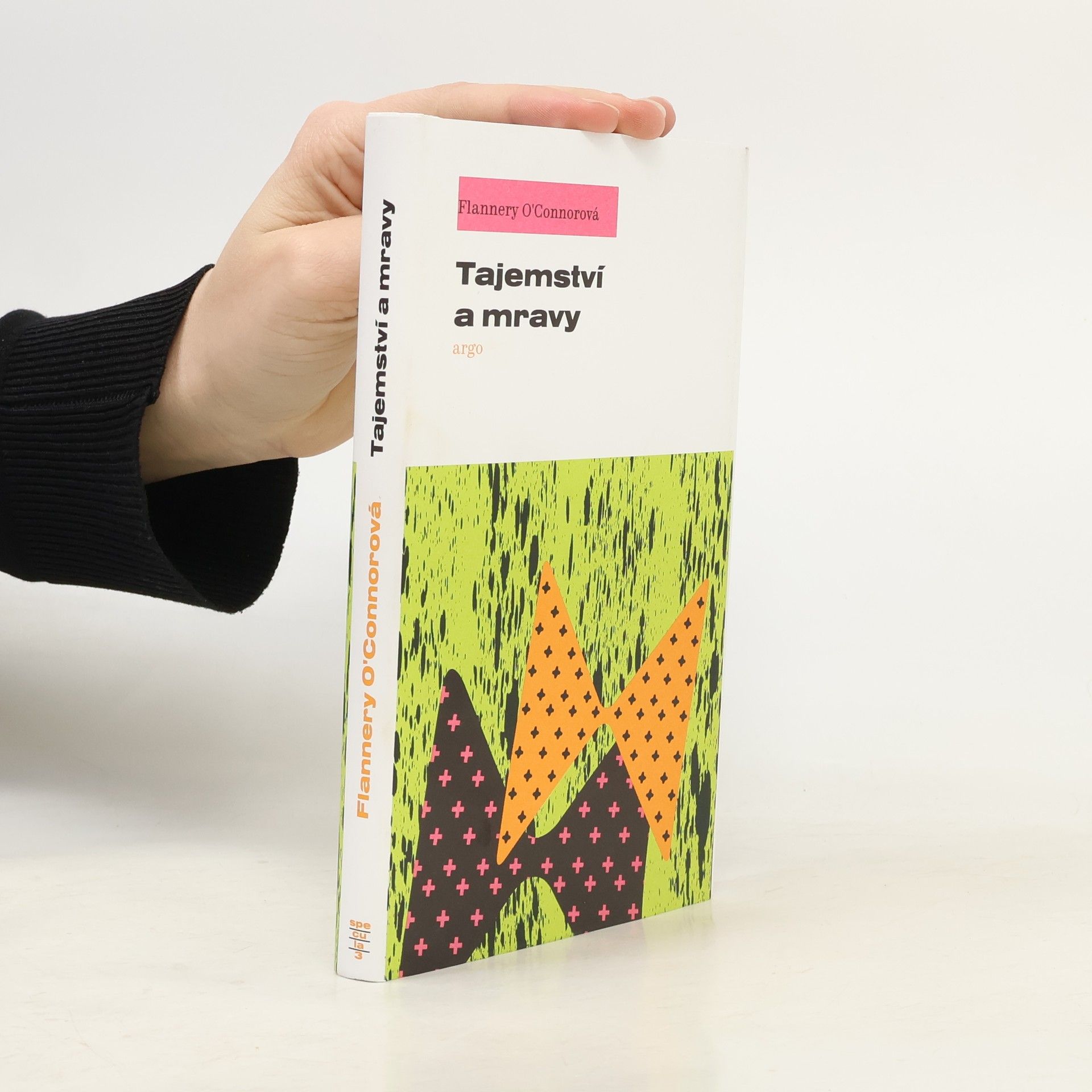 Flannery O. Connor Tajemství a mravy