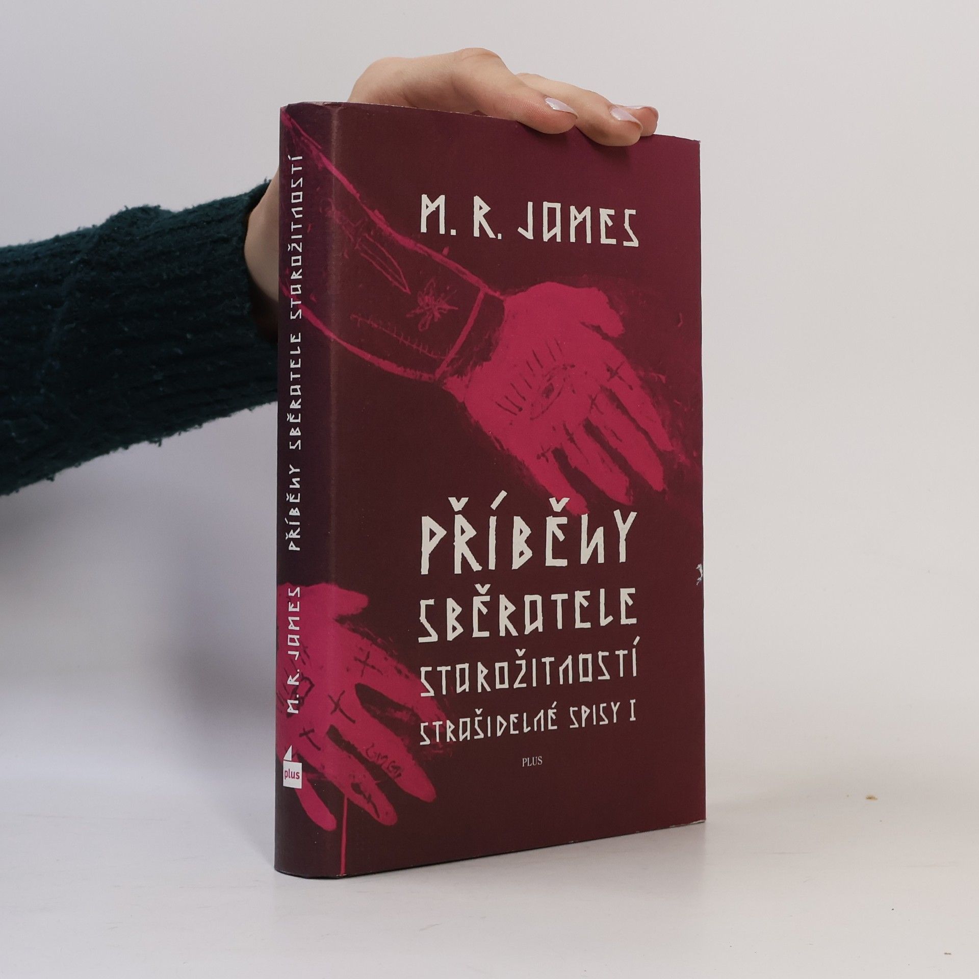 Montague Rhodes James Strašidelné spisy. Kniha I, Příběhy sběratele starožitností