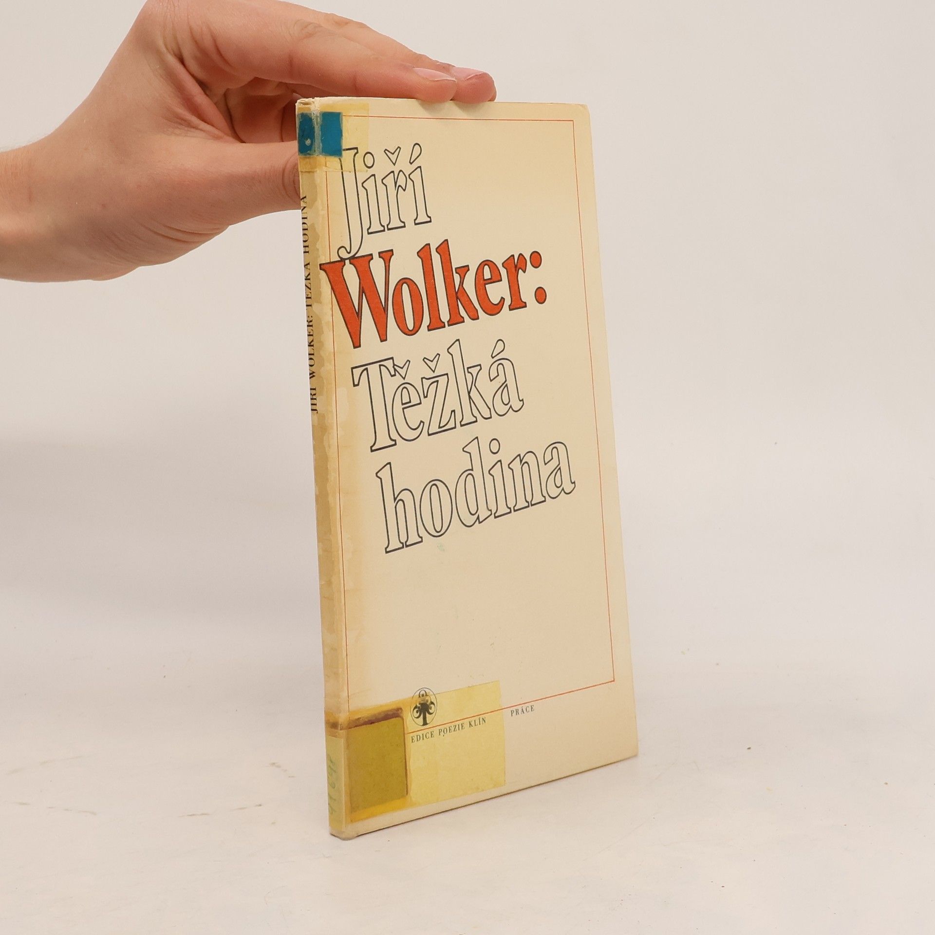 Jiří Wolker Těžká hodina