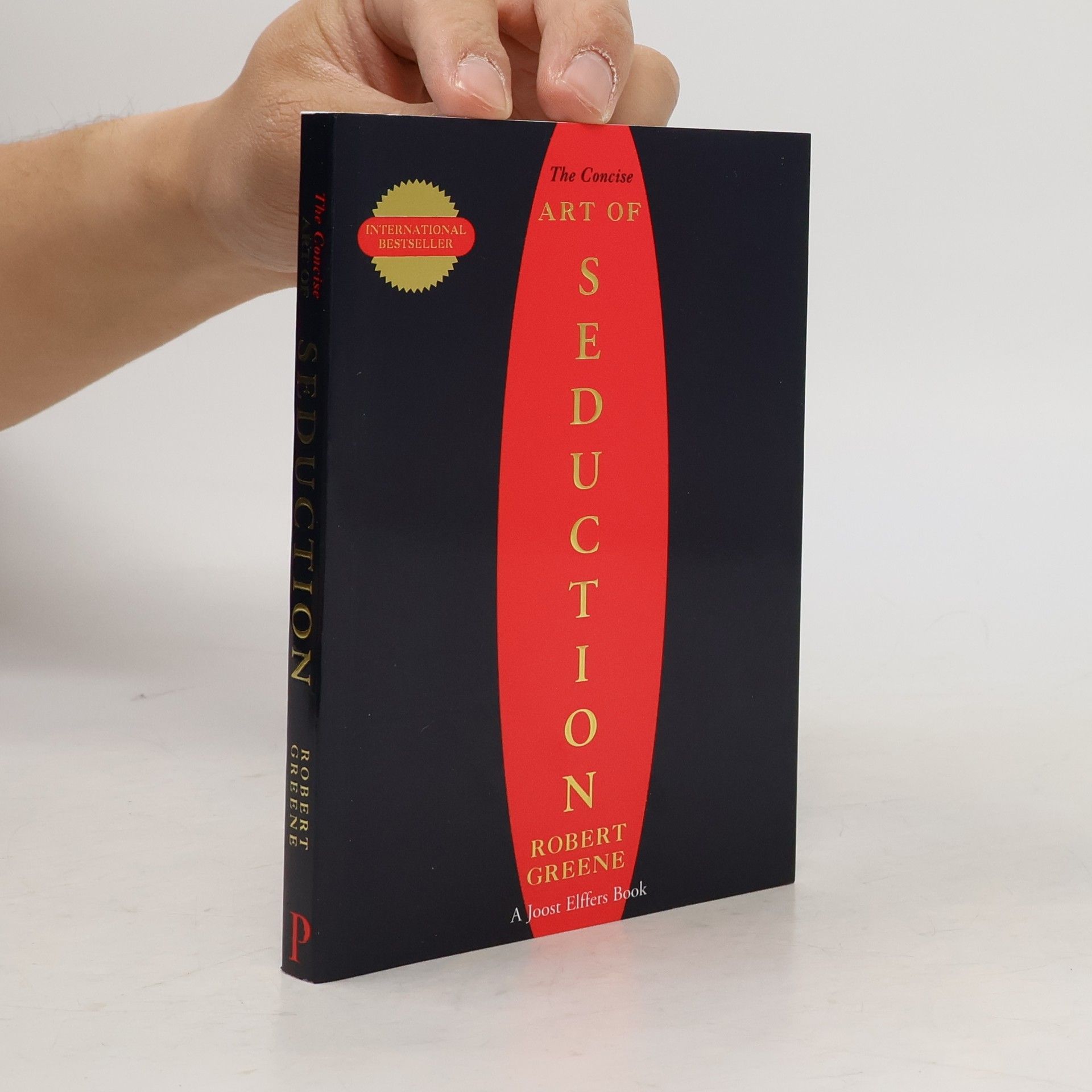 Robert Greene The Concise Art of Seduction