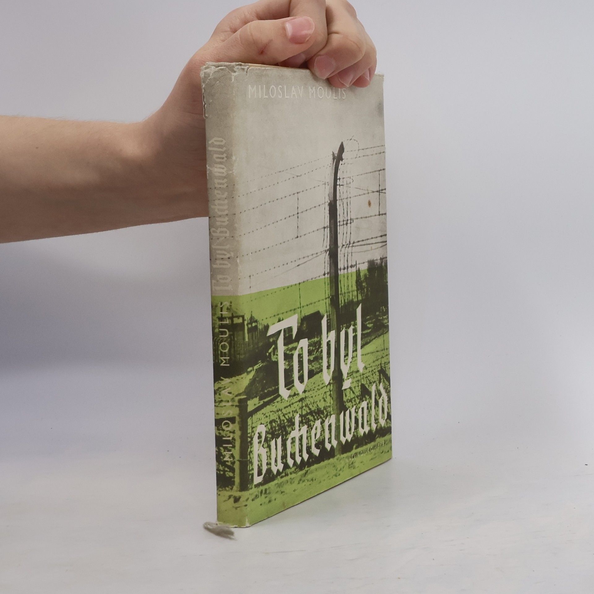 Miloslav Moulis To byl Buchenwald