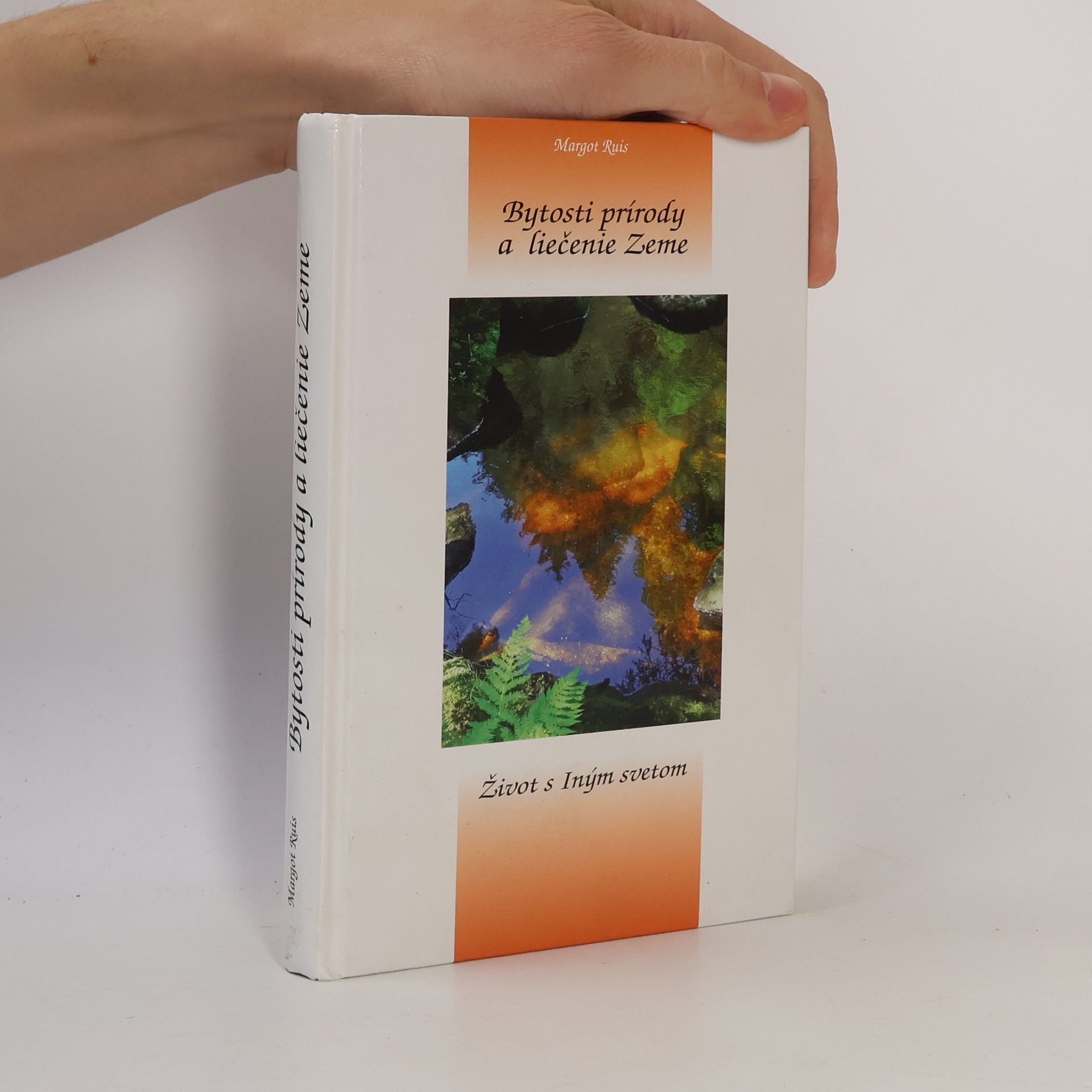 Margot Ruis Bytosti prírody a liečenie Zeme