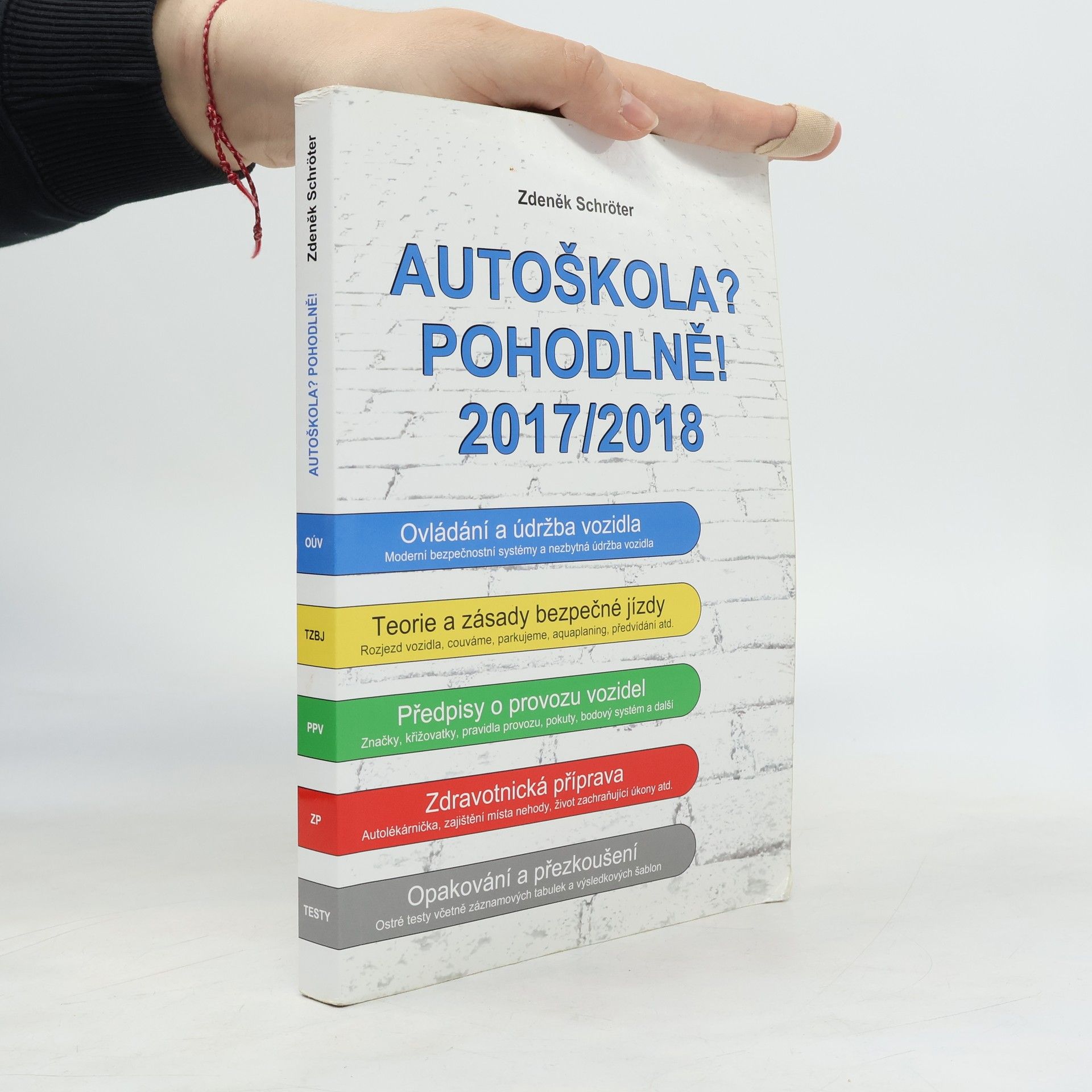Zdeněk Schröter Autoškola? Pohodlně! : 2017-2018