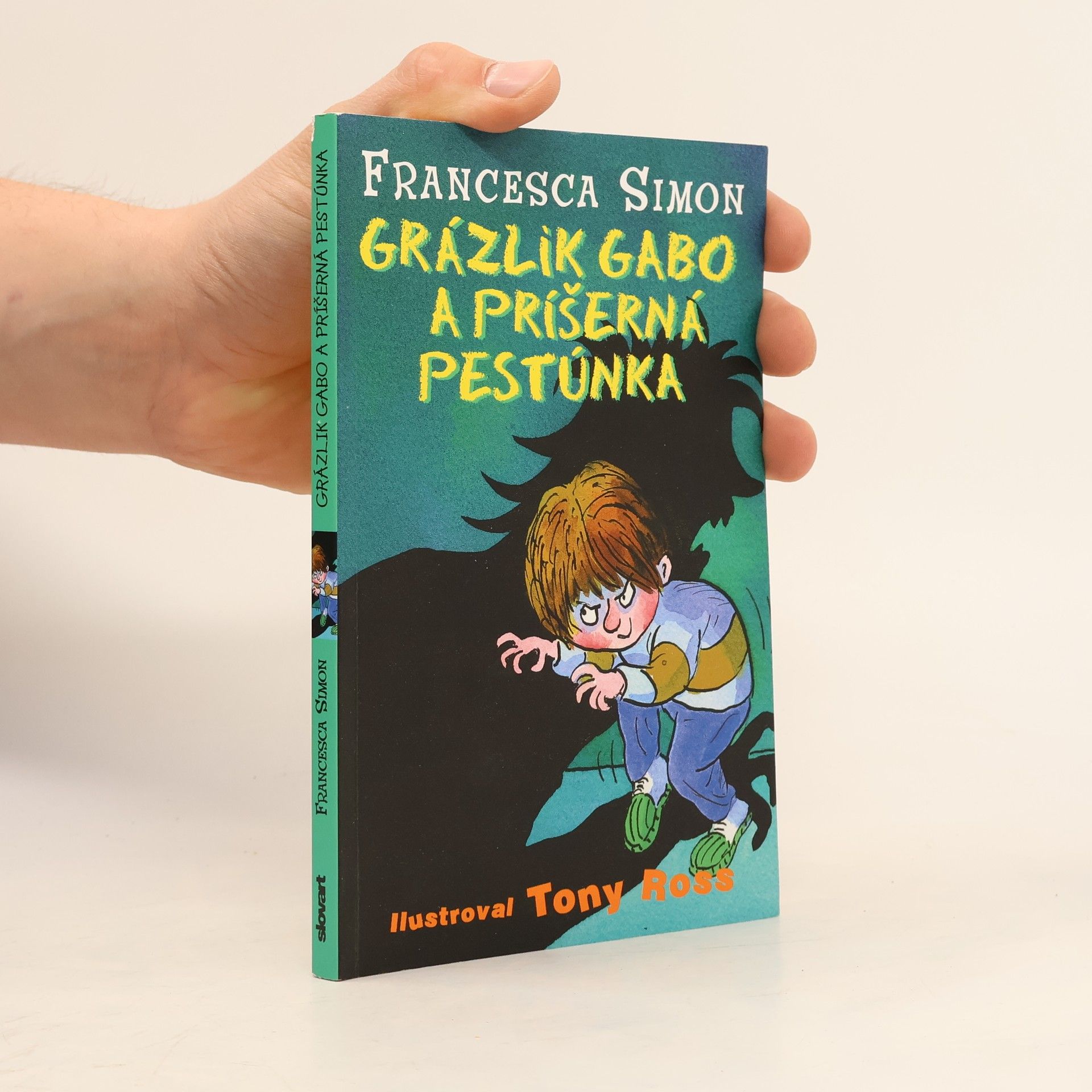 Francesca Simon Grázlik Gabo a príšerná pestúnka
