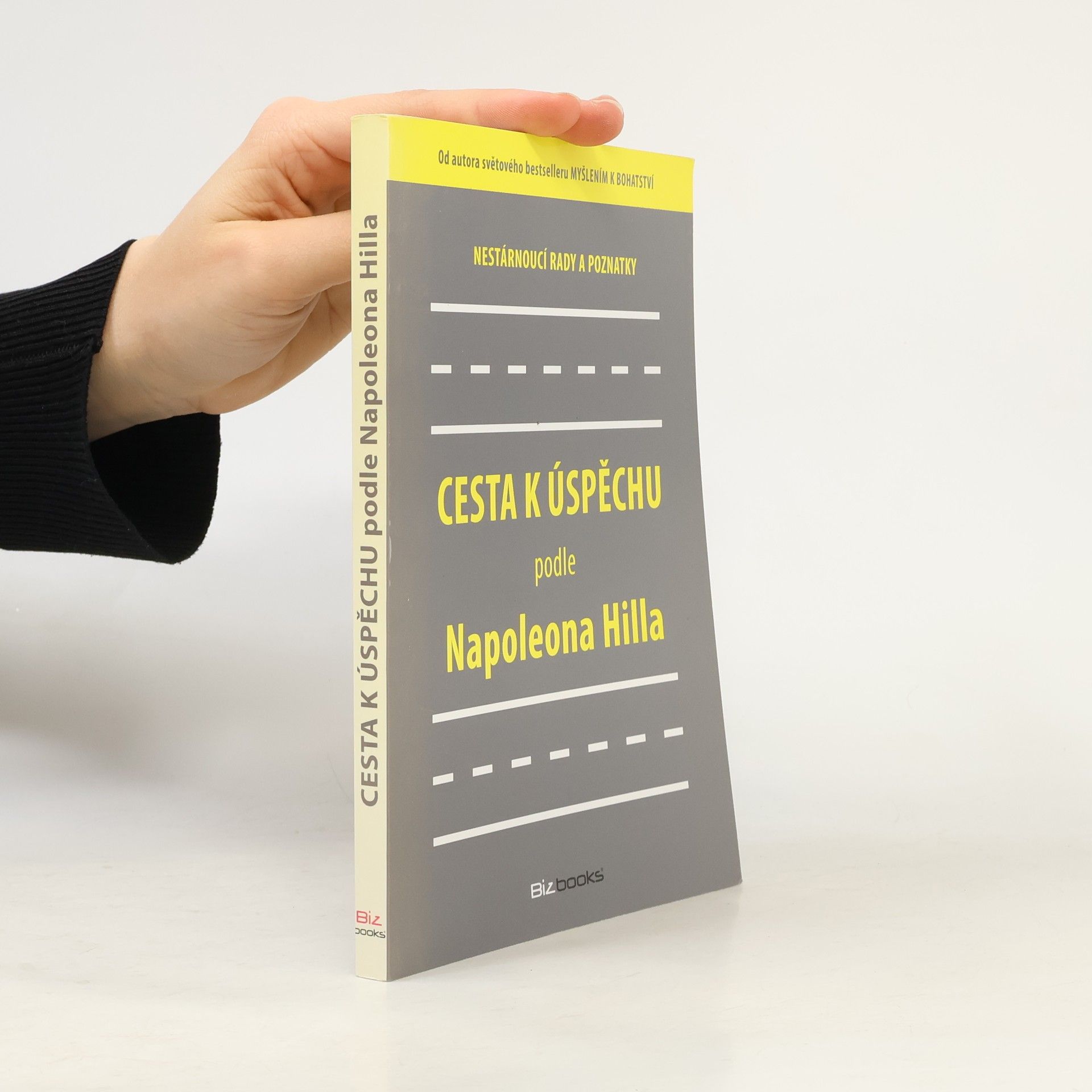 Napoleon Hill Cesta k úspěchu podle Napoleona Hilla
