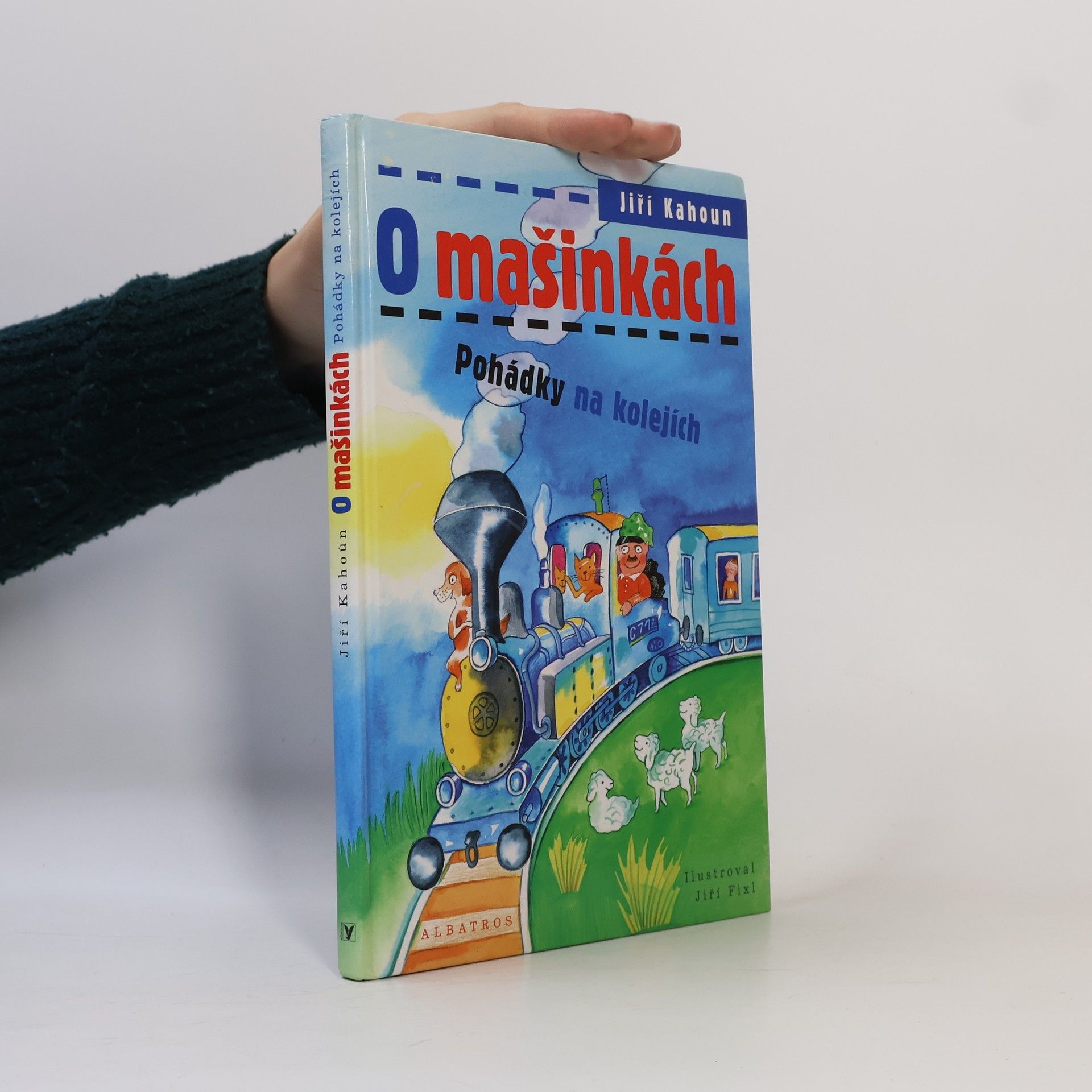 Jiří Kahoun O mašinkách. Pohádky na kolejích