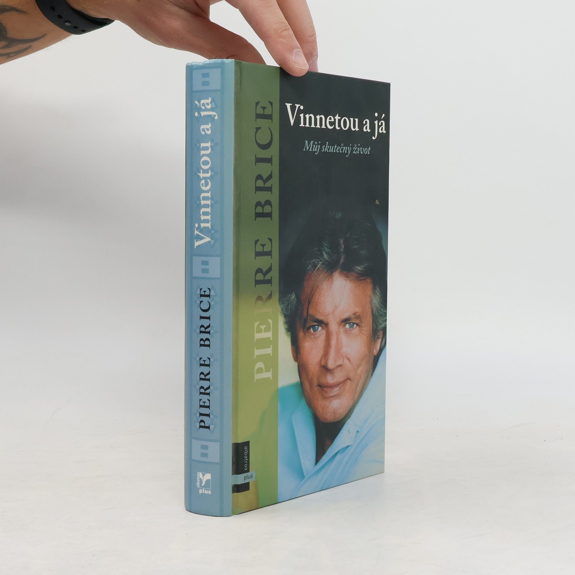 Pierre Brice Vinnetou a já : můj skutečný život