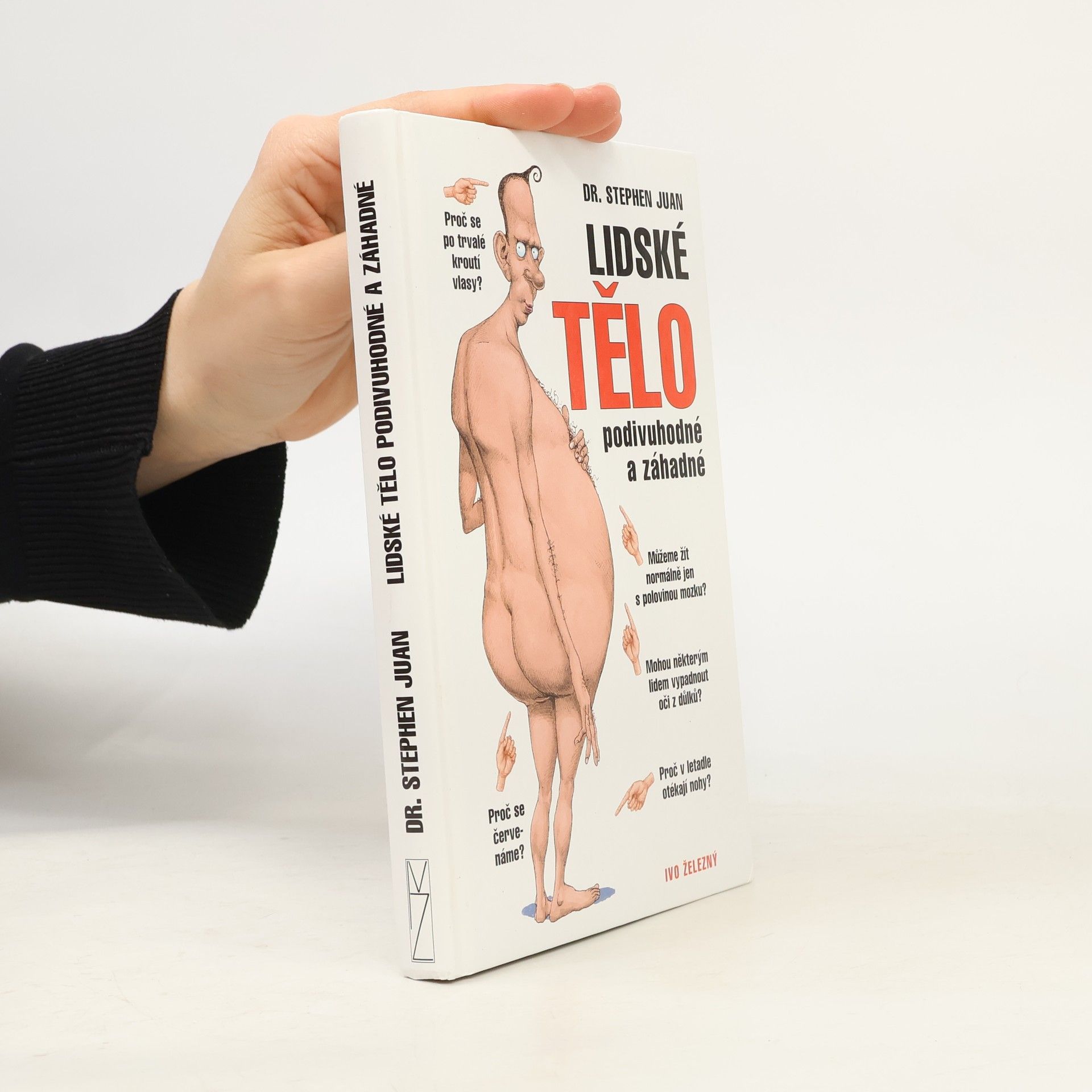 Stephen Juan Lidské tělo podivuhodné a záhadné