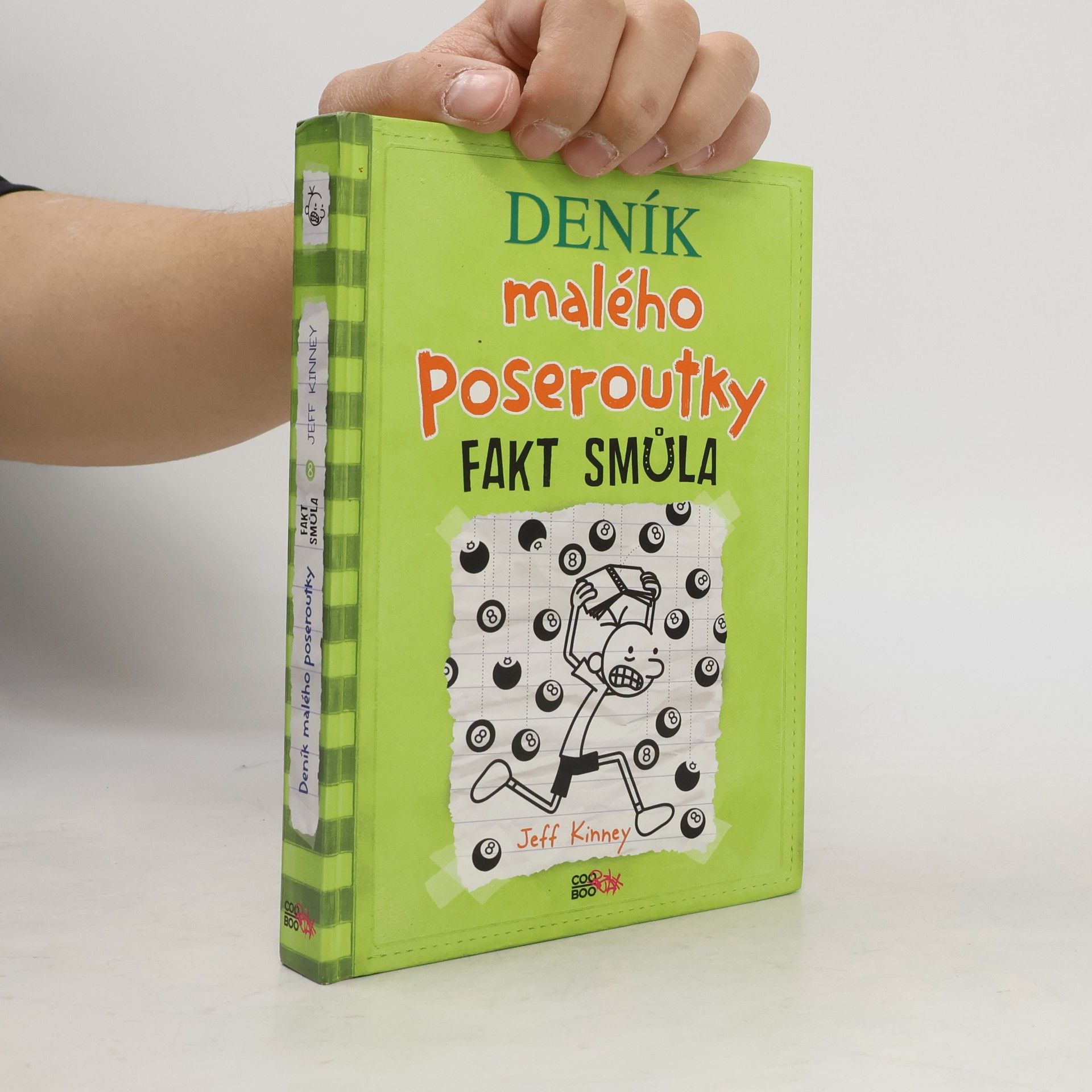 Jeff Kinney Deník malého poseroutky 8. Fakt smůla