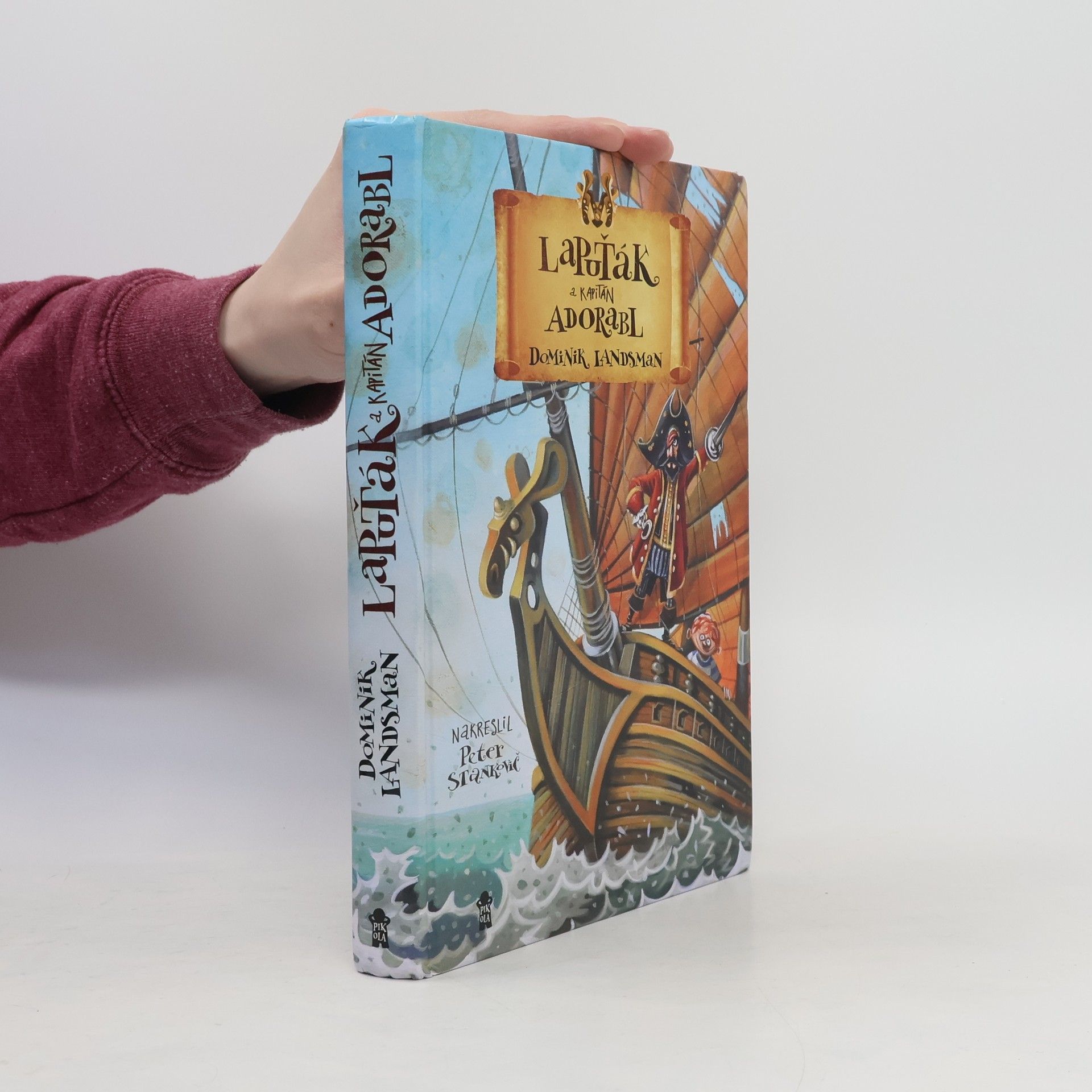 Dominik Landsman Lapuťák a kapitán Adorabl