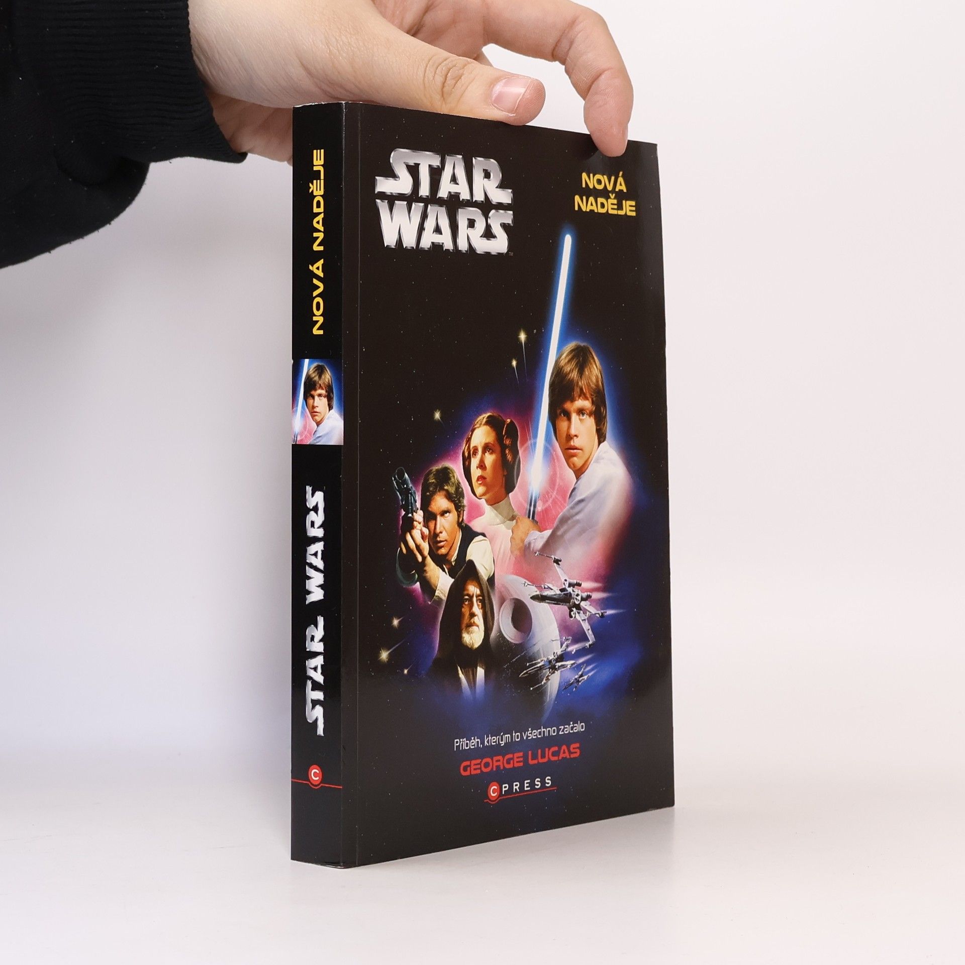 Linda Bartošková Star Wars. Epizoda IV, Nová naděje. Příběh, kterým to všechno začalo