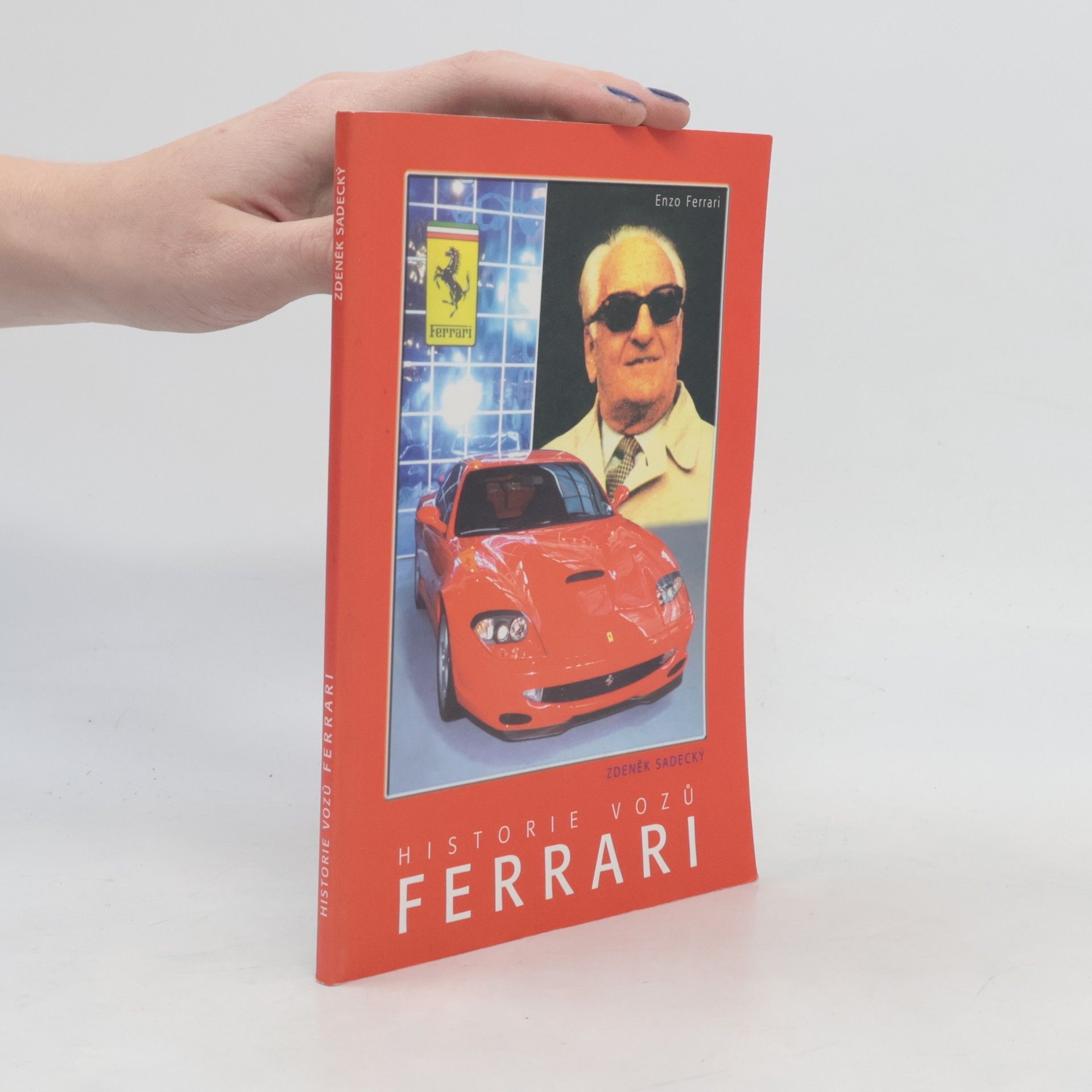 Zdeněk Sadecký Historie vozů Ferrari