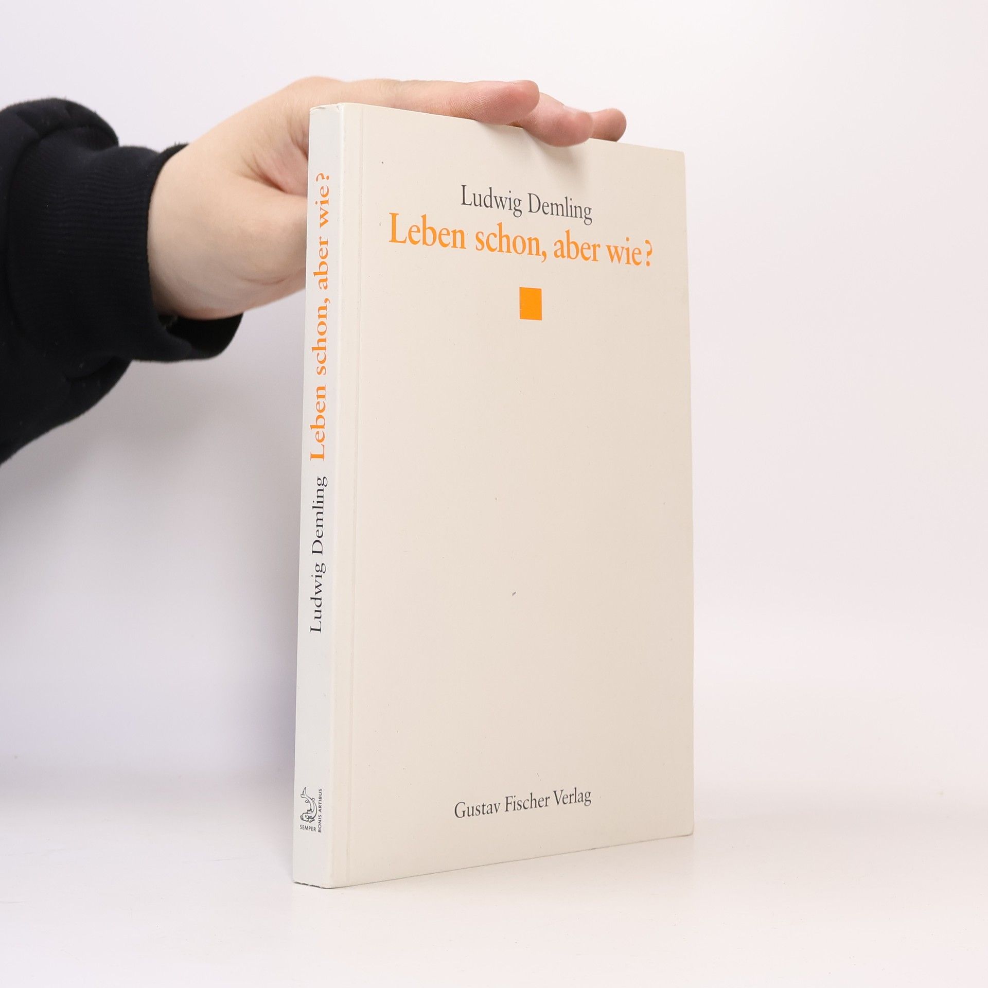 Ludwig Demling Leben schon, aber wie?