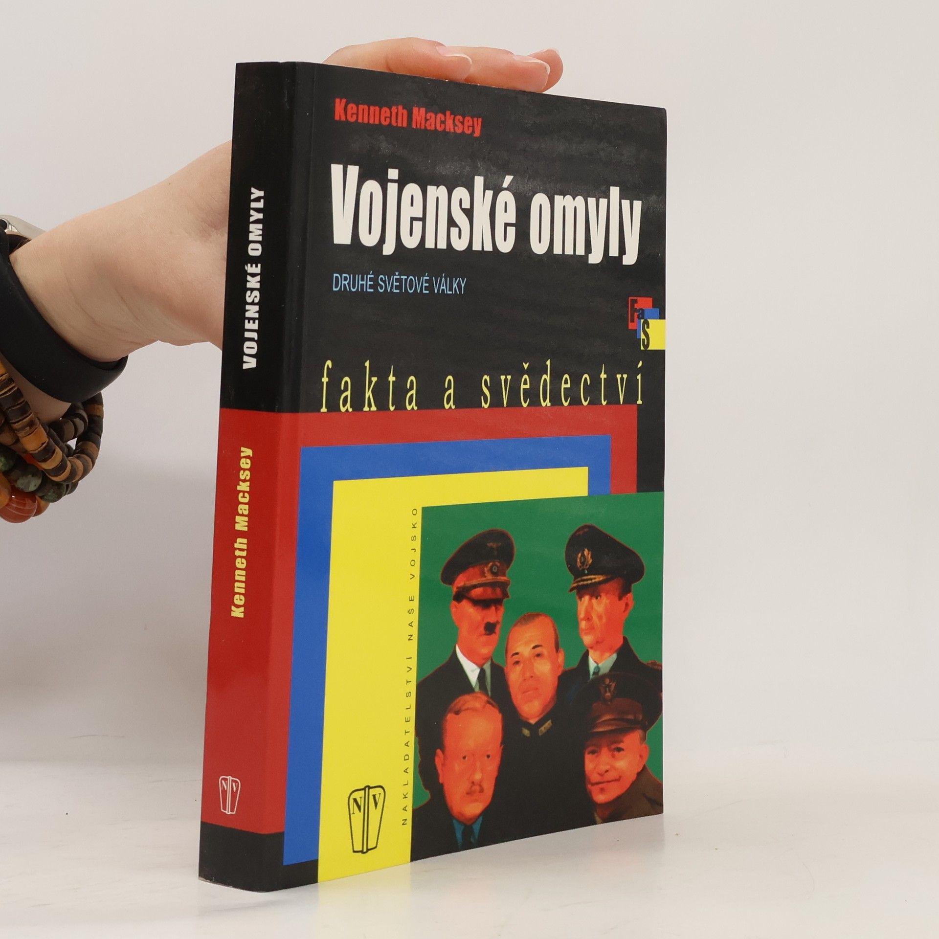 Kenneth Macksey Vojenské omyly druhé světové války