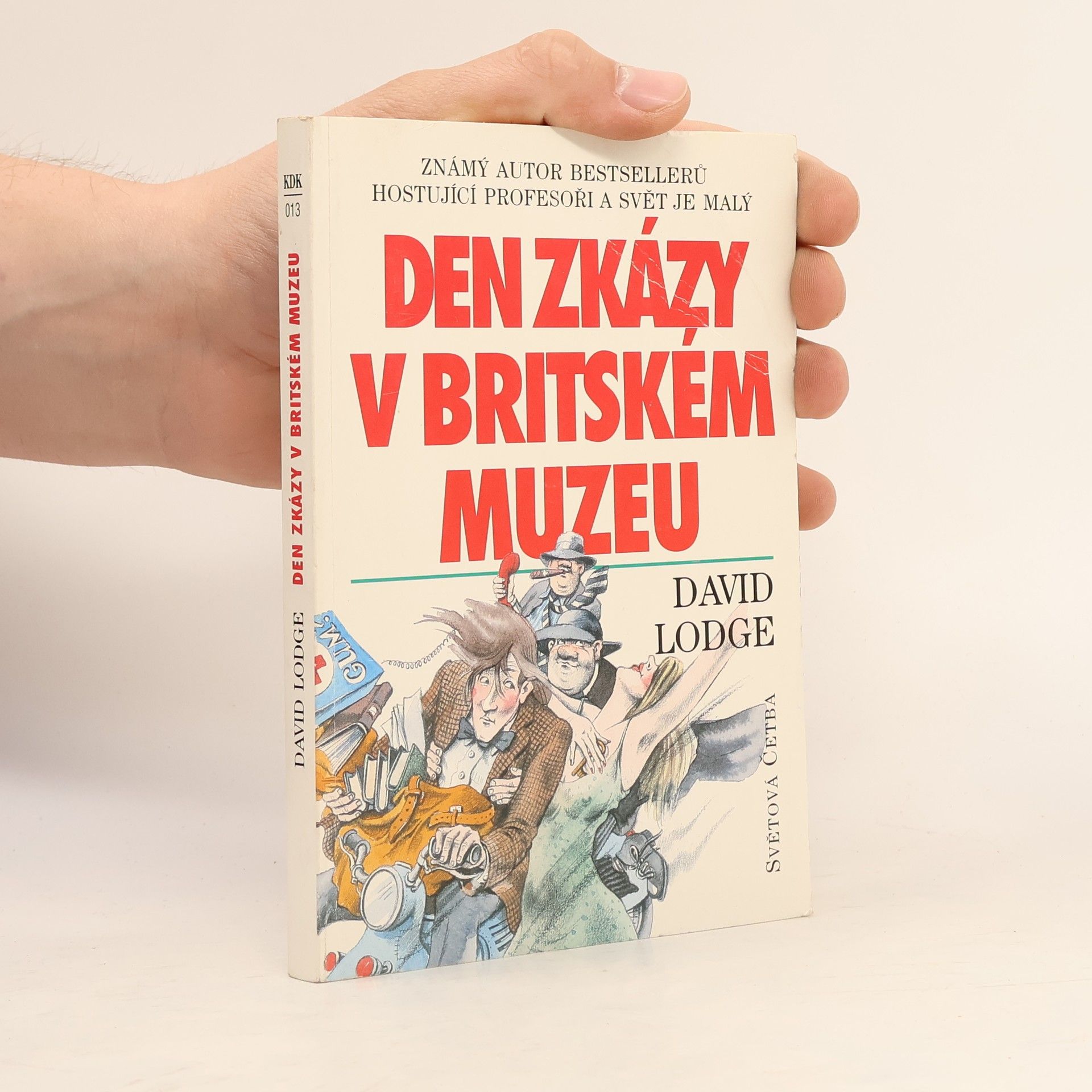 David Lodge Den zkázy v Britském muzeu
