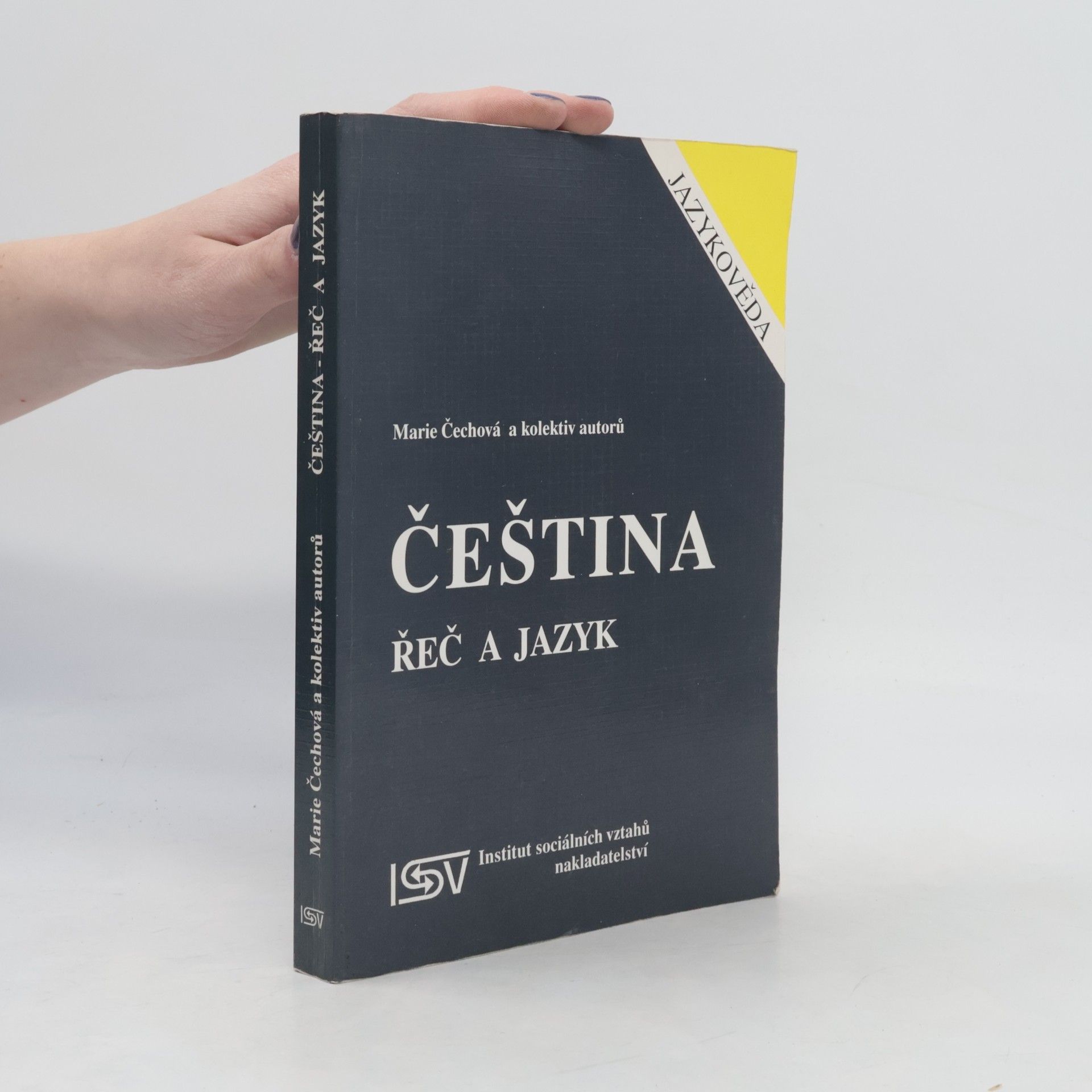 Marie Čechová Čeština: řeč a jazyk