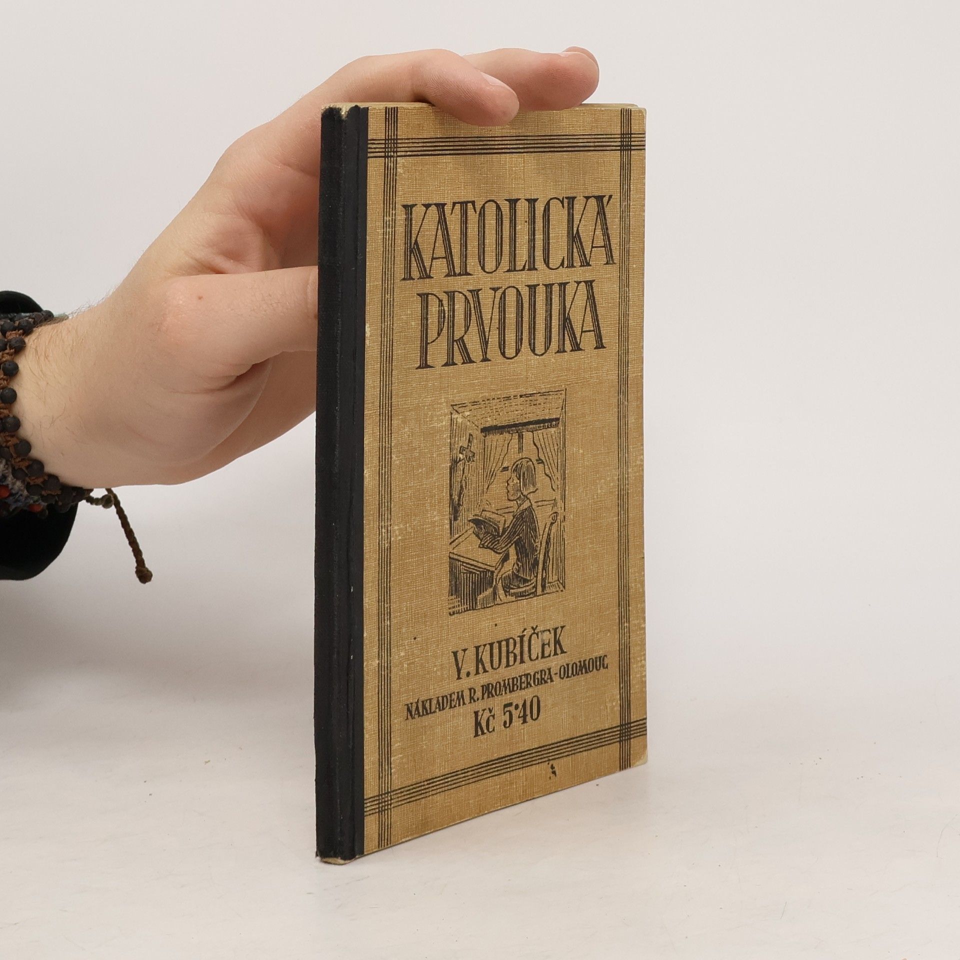 Václav Kubíček Katolická prvouka pro nižší třídy obecných škol