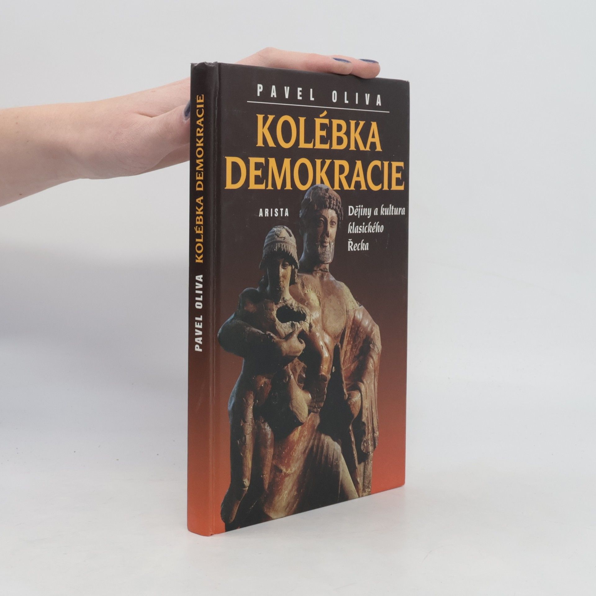 Pavel Oliva Kolébka demokracie
