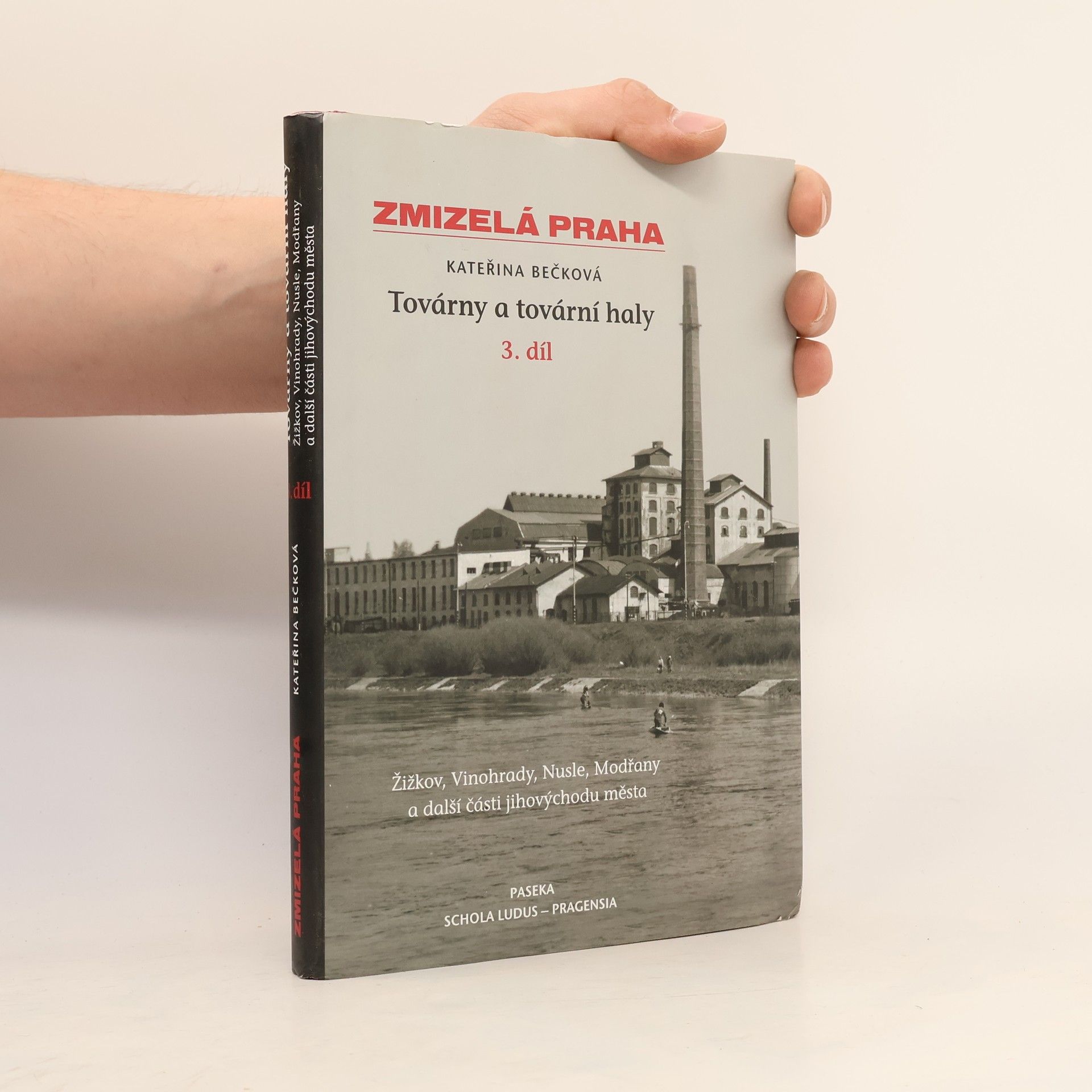 Kateřina Bečková Továrny a tovární haly - 3. díl