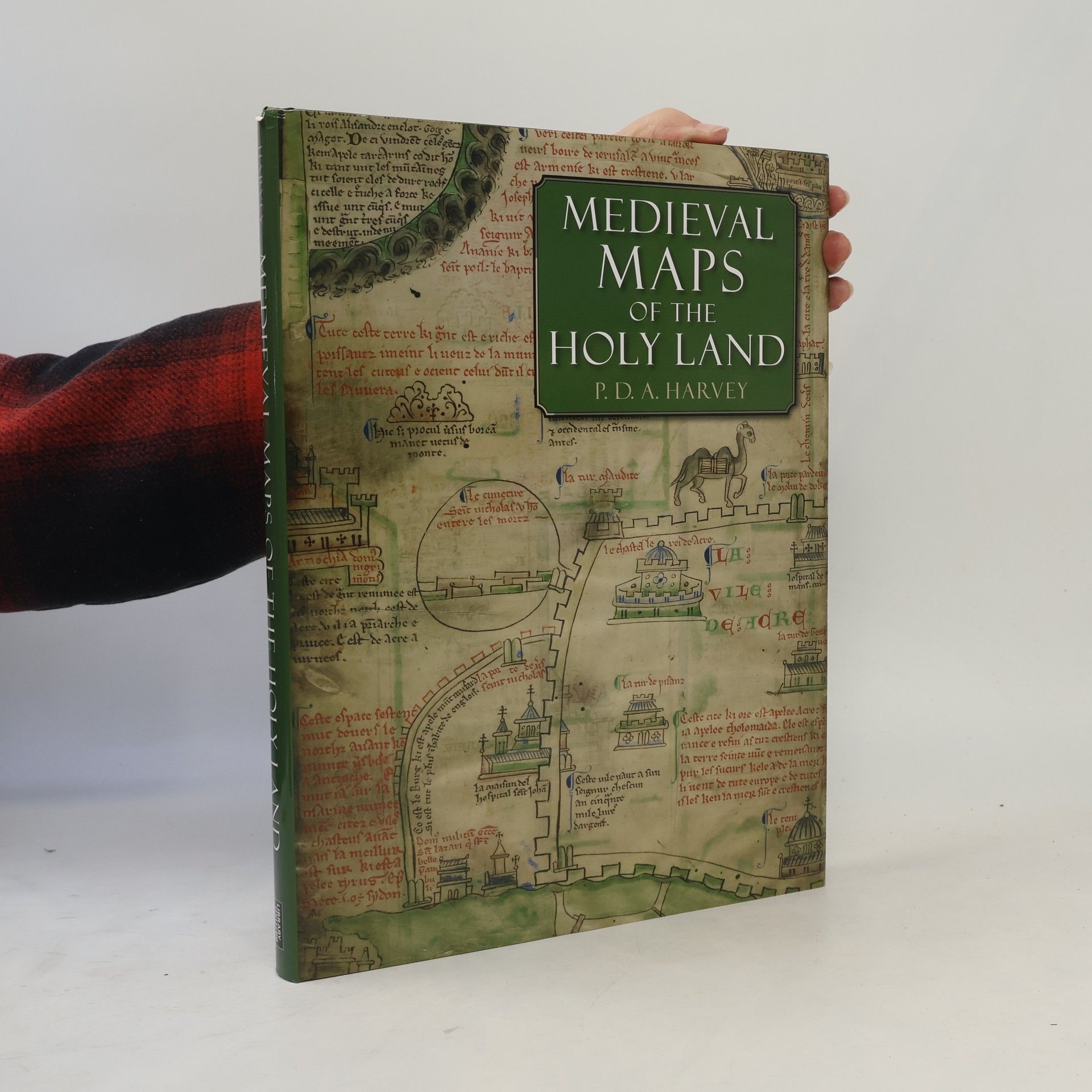 P. D. A. Harvey Medieval Maps of the Holy Land