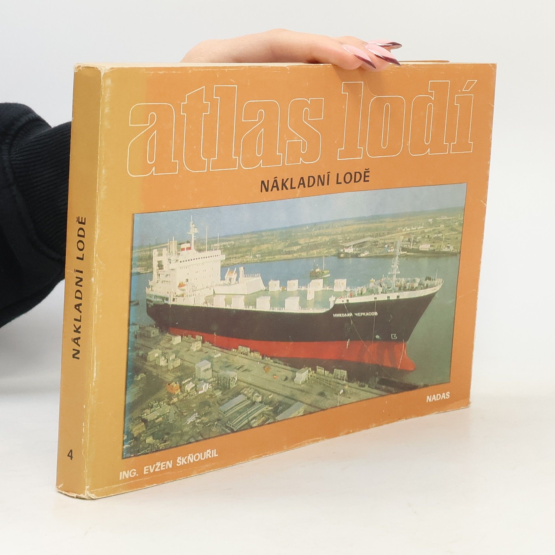 Evžen Škňouřil Atlas lodí. Nákladní lodě