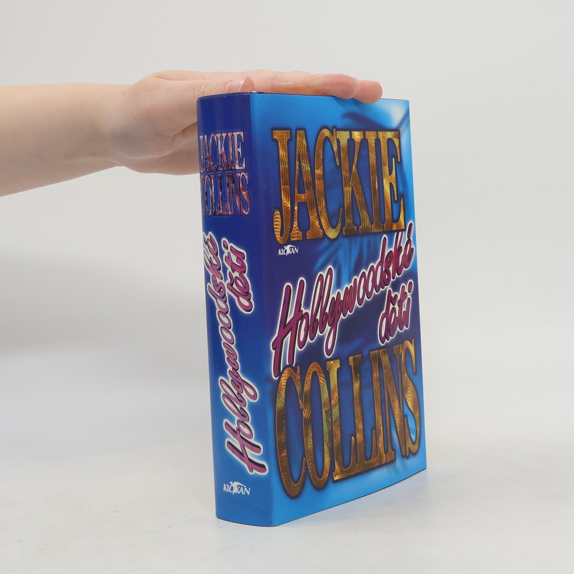 Jackie Collins Hollywoodské děti