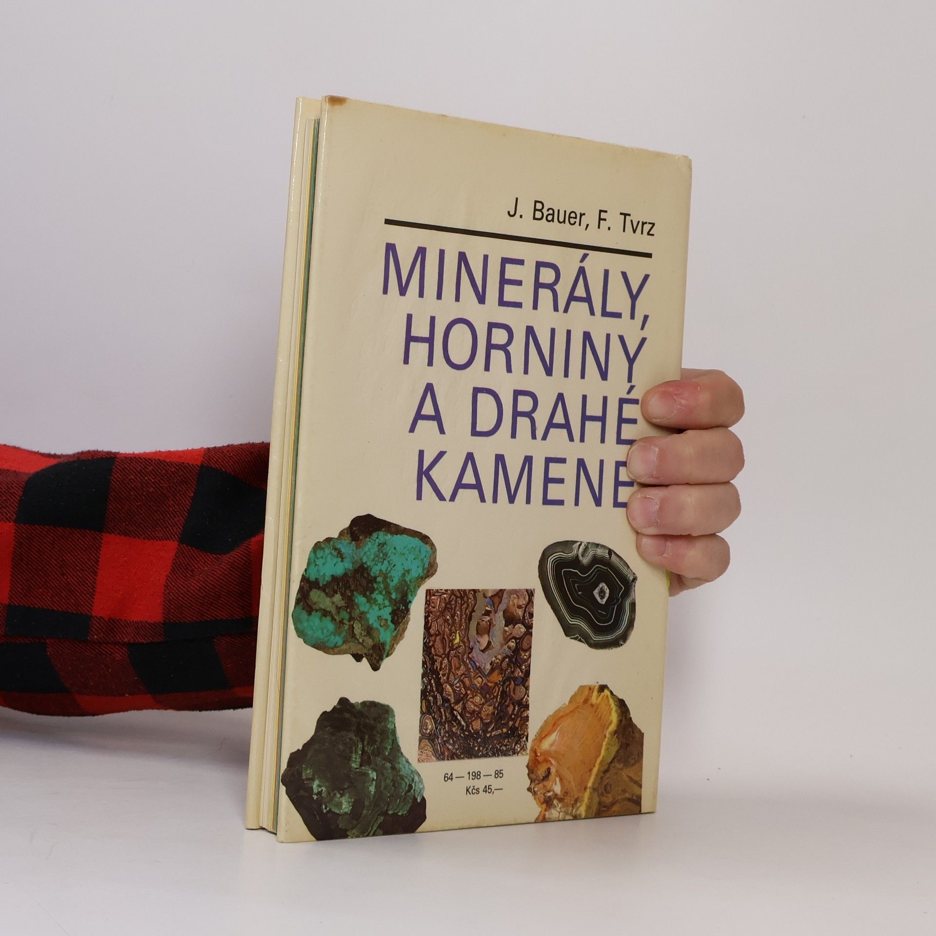 Jaroslav Bauer Minerály, horniny a drahé kamene