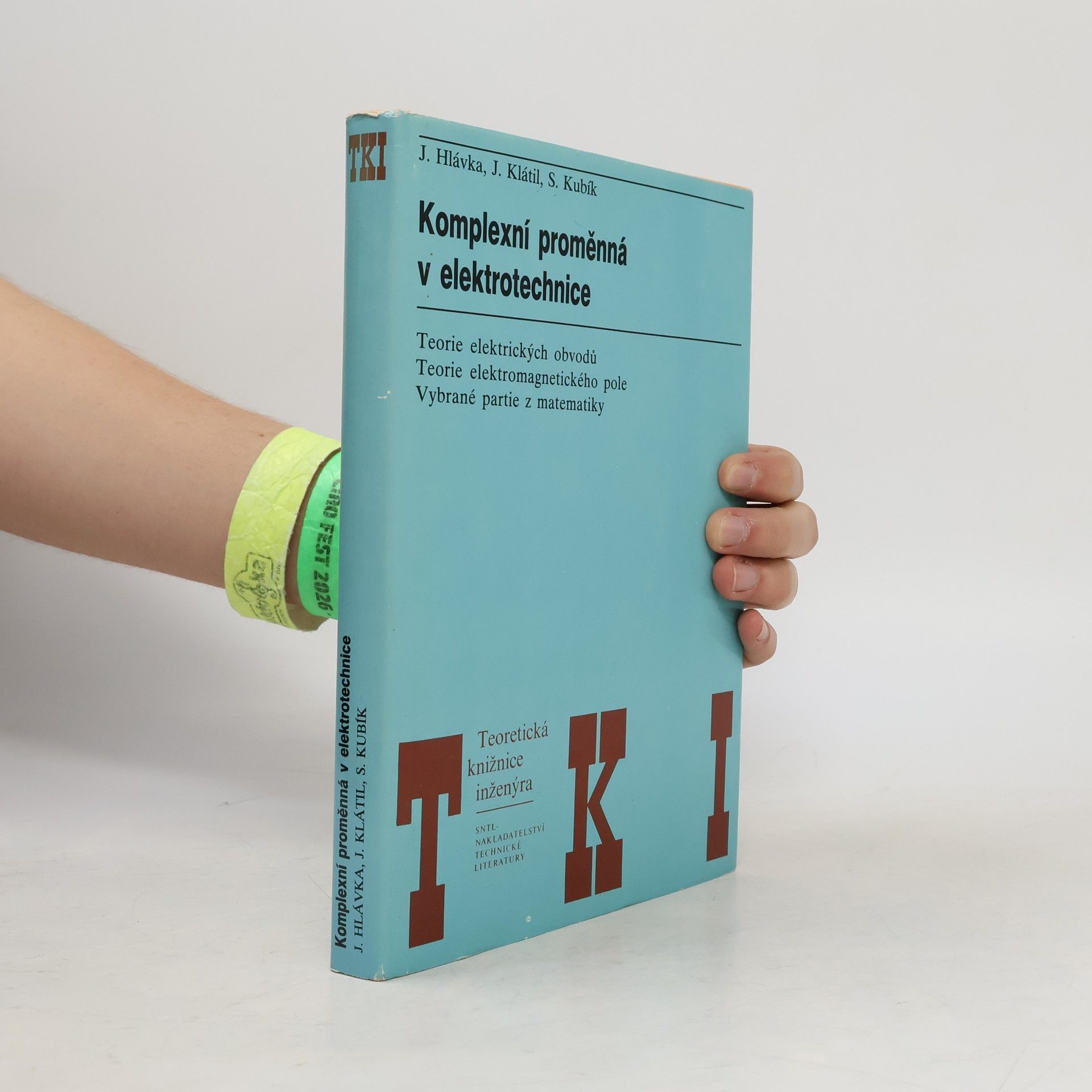 Jan Hlávka Komplexní proměnná v elektrotechnice