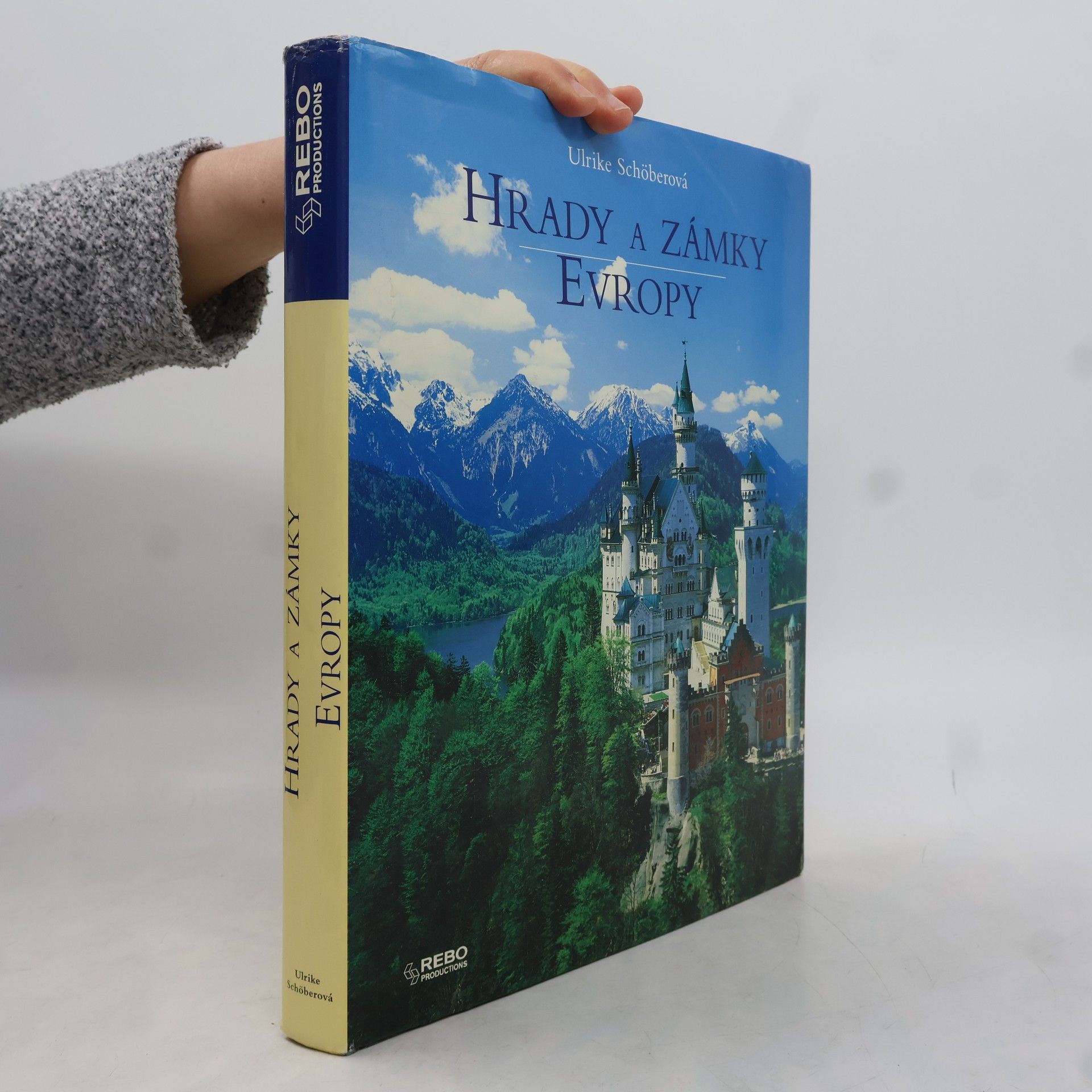 Ulrike Schöber Hrady a zámky Evropy