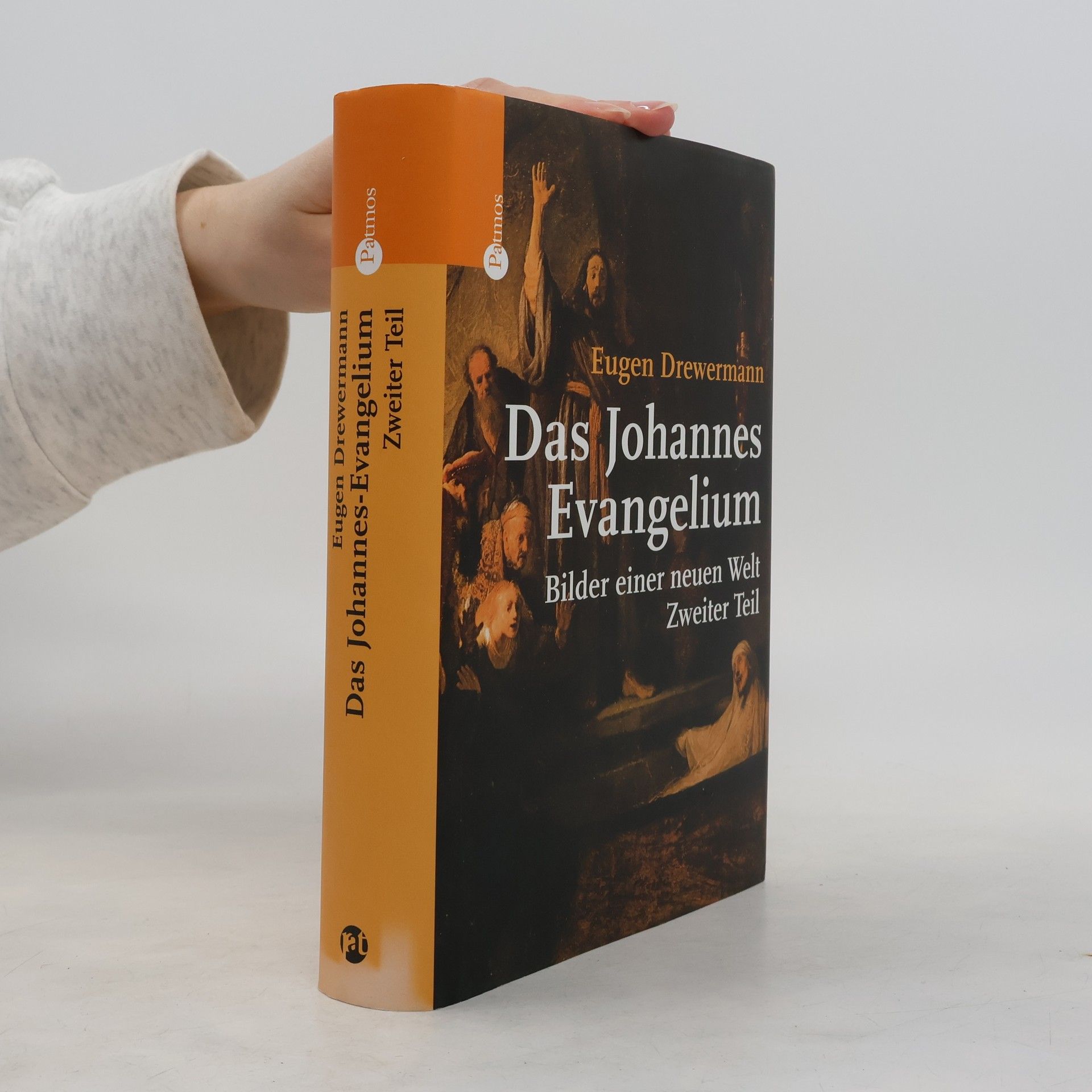 Eugen Drewermann Das Johannes-Evangelium. Bilder einer neuen Welt 2