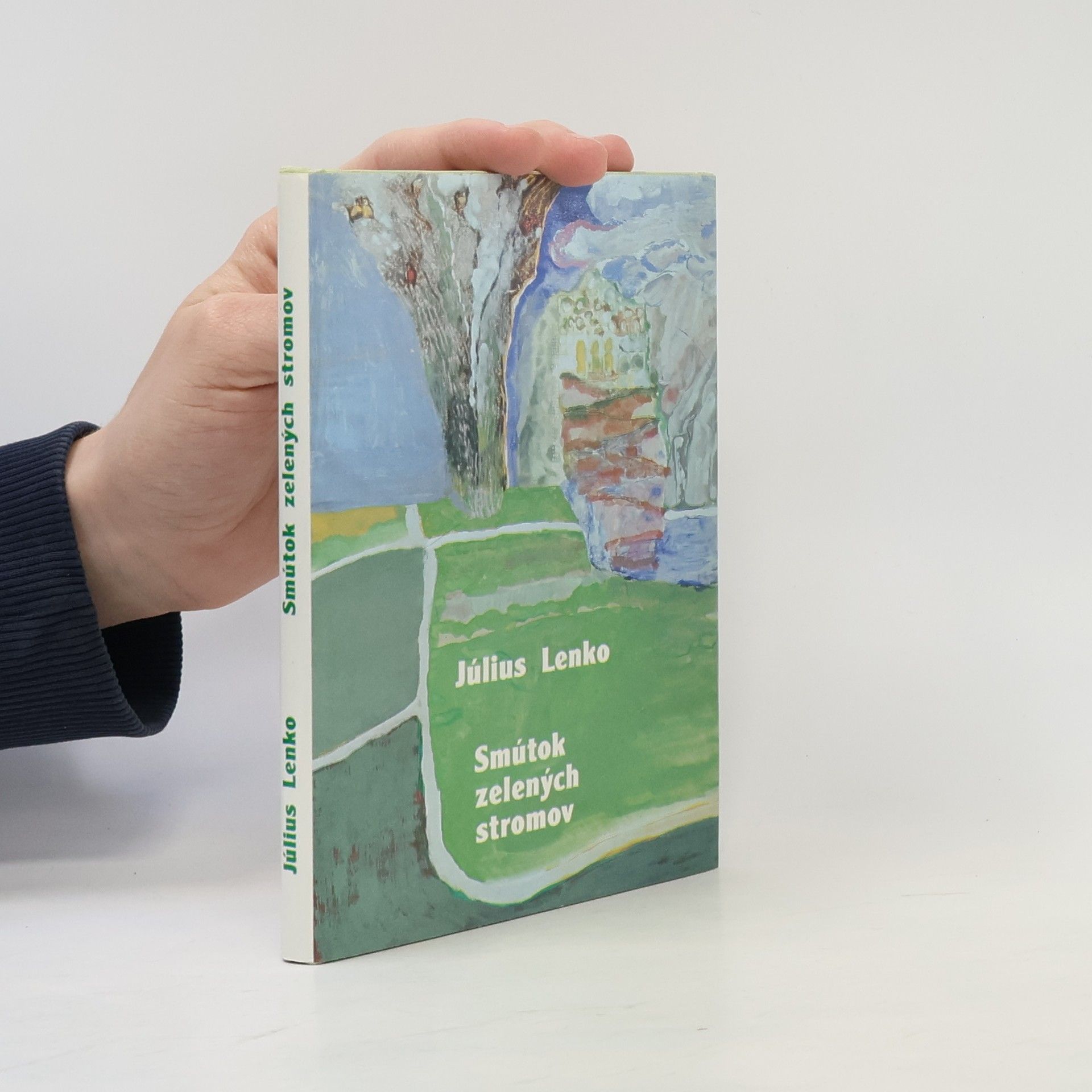 Július Lenko Smútok zelených stromov