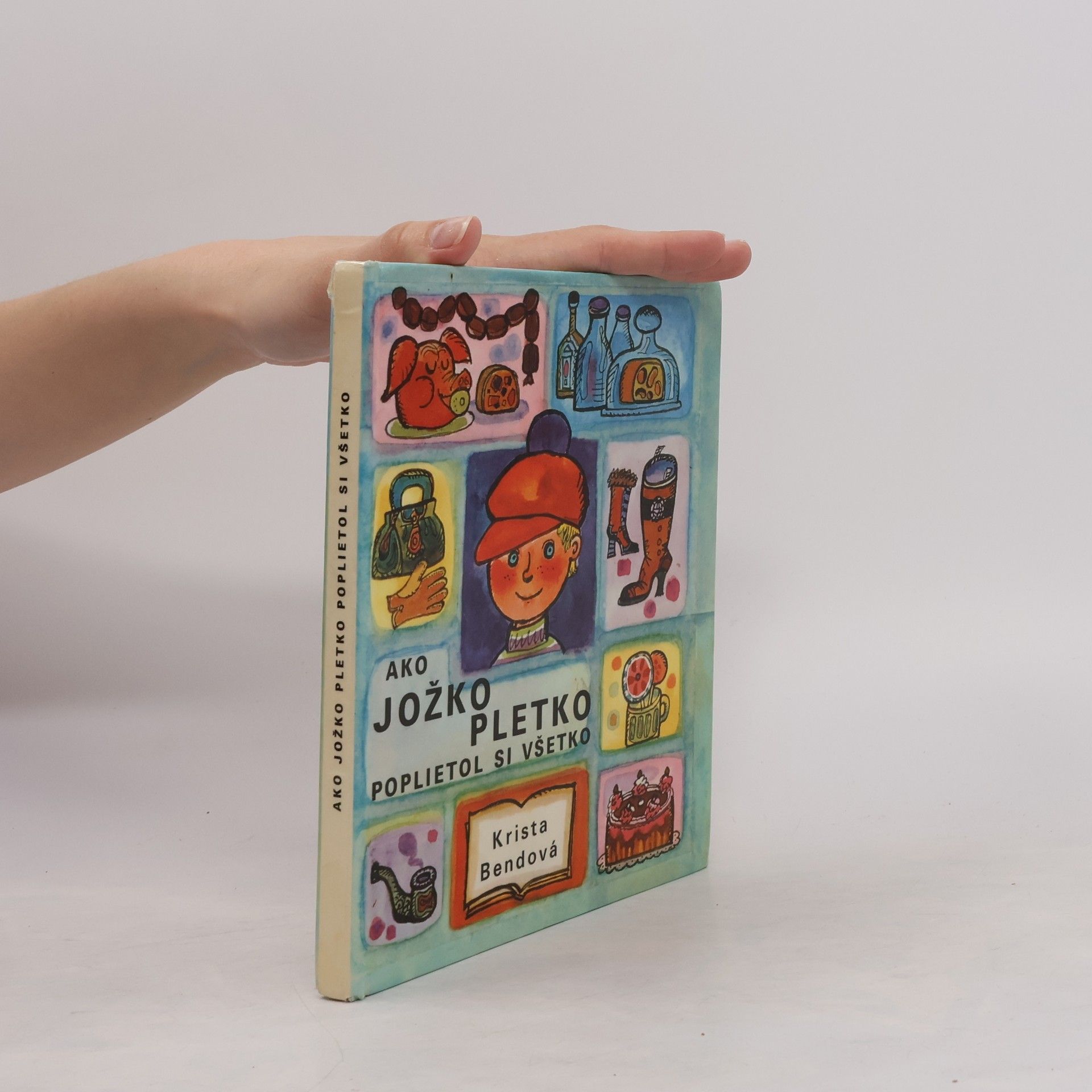 Krista Bendová Ako Jožko Pletko poplietol si všetko