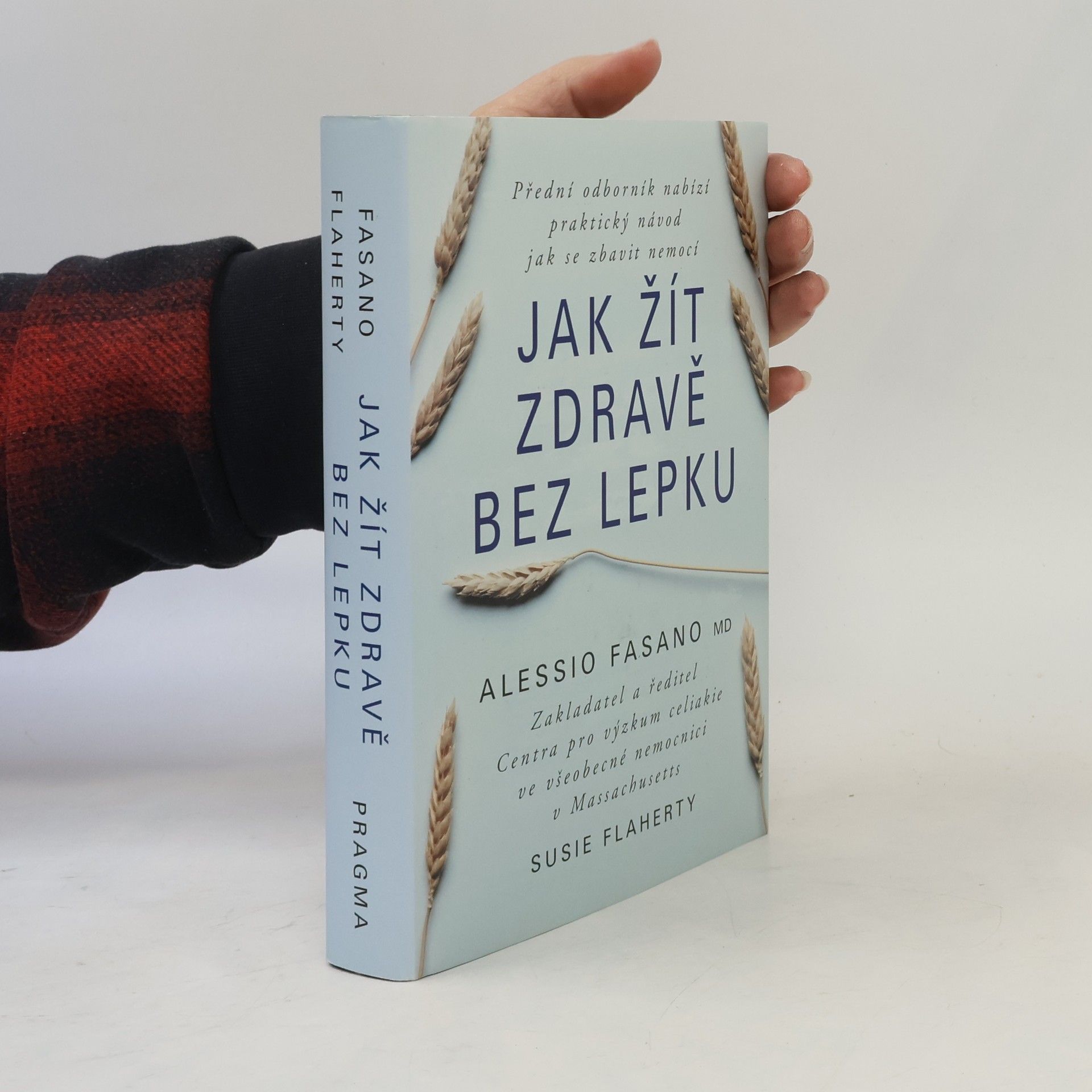 Alessio Fasano Jak žít zdravě bez lepku