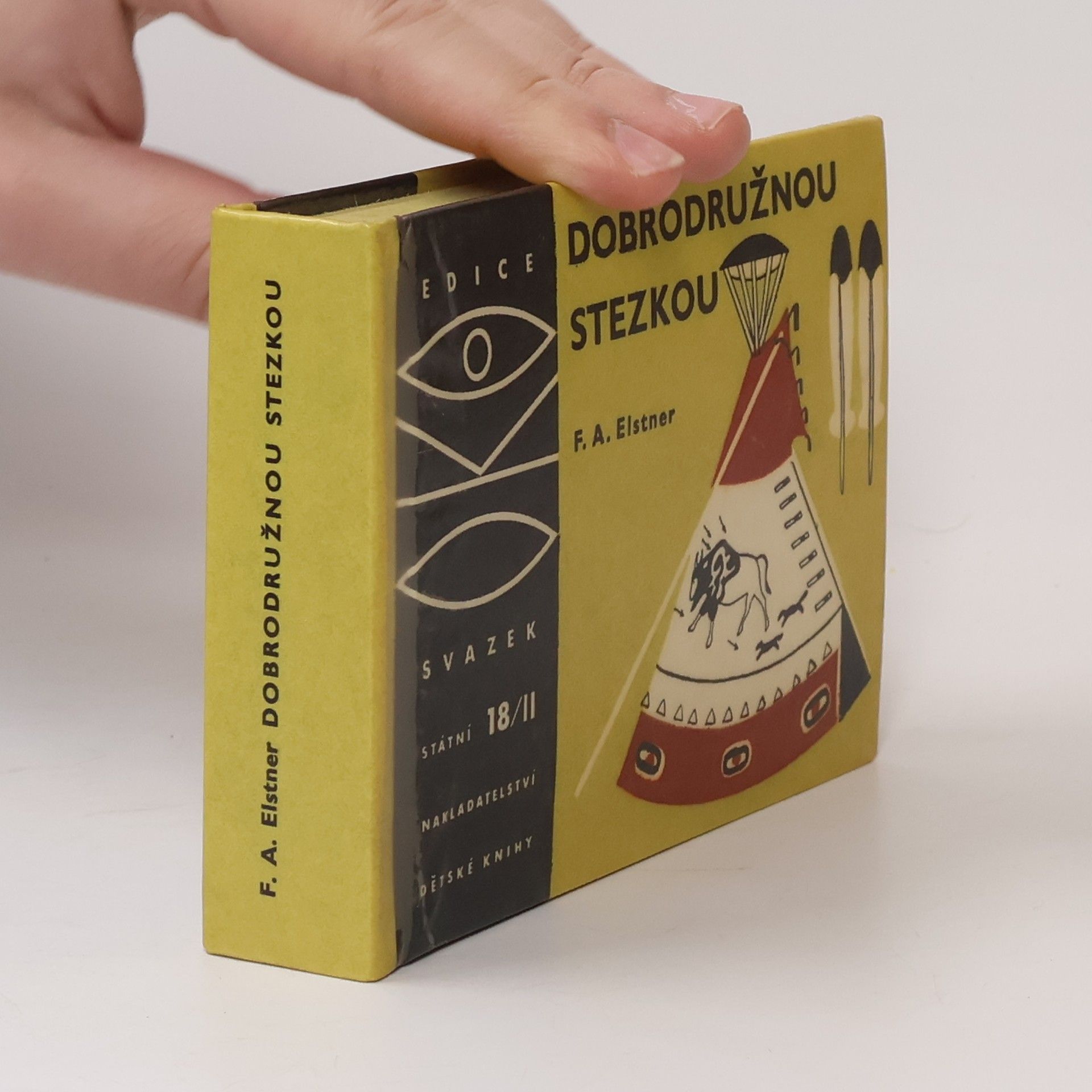 Jiří Tesař Dobrodružnou stezkou : kniha pro chlapce, kteří chtějí naplnit své mladé a odvážné sny. I.-II. díl