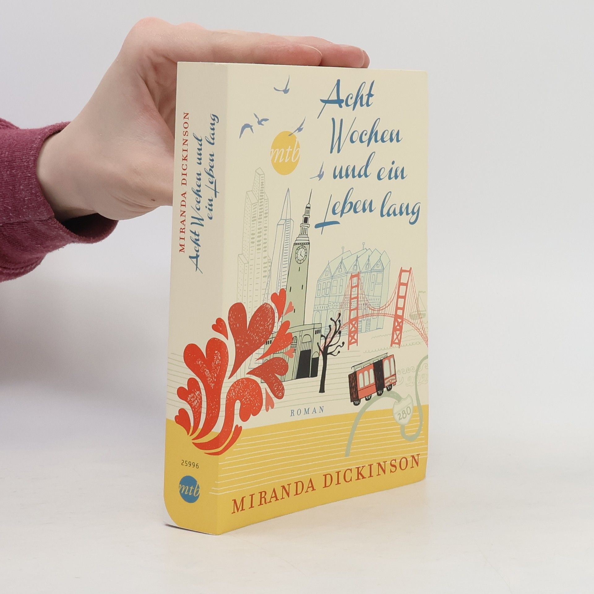 Miranda Dickinson Acht Wochen und ein Leben lang