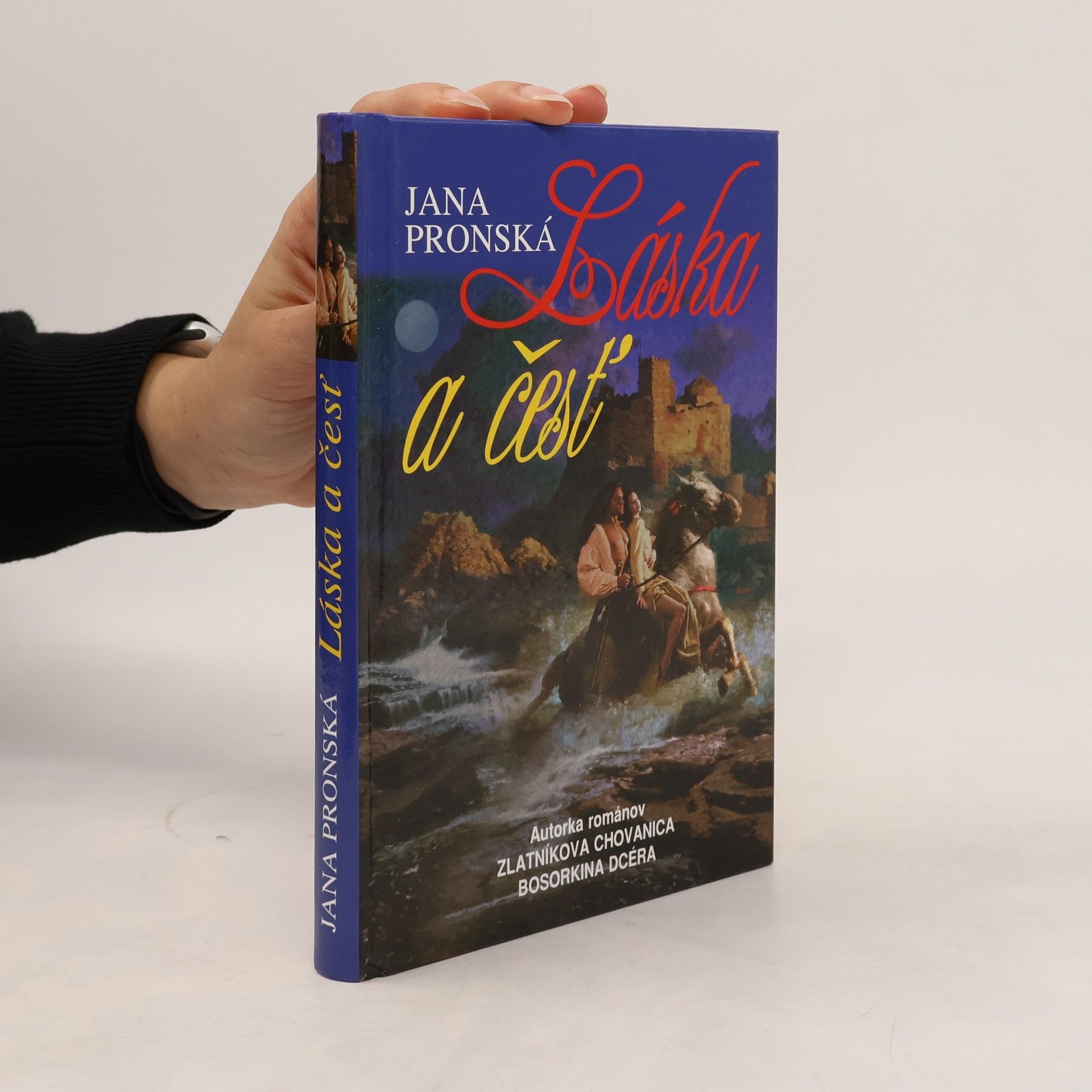 Jana Pronská Láska a česť