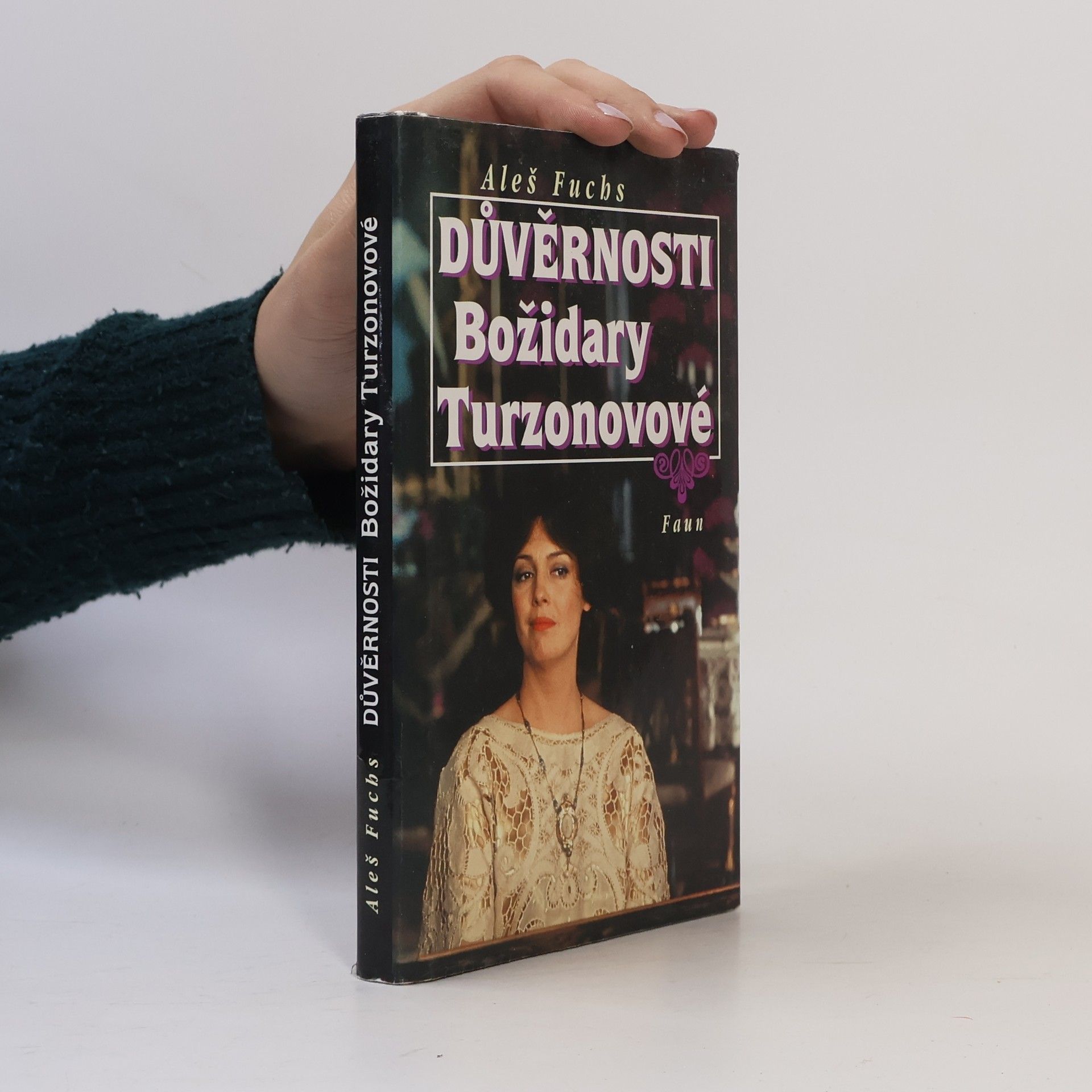 Božidara Turzonovová Důvěrnosti Božidary Turzonovové