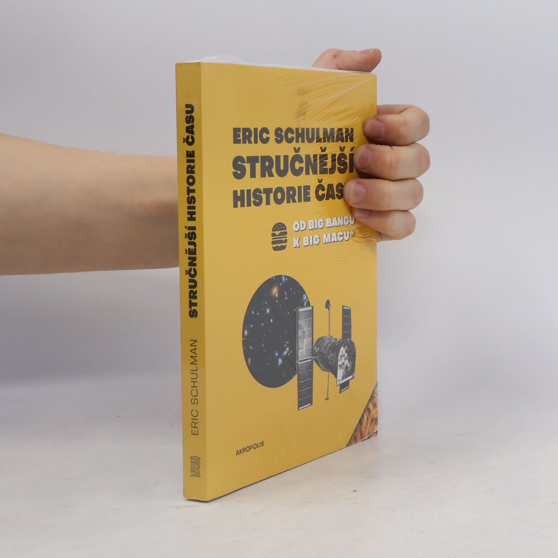 Eric Schulman Stručnější historie času: Od Big Bangu k Big Macu