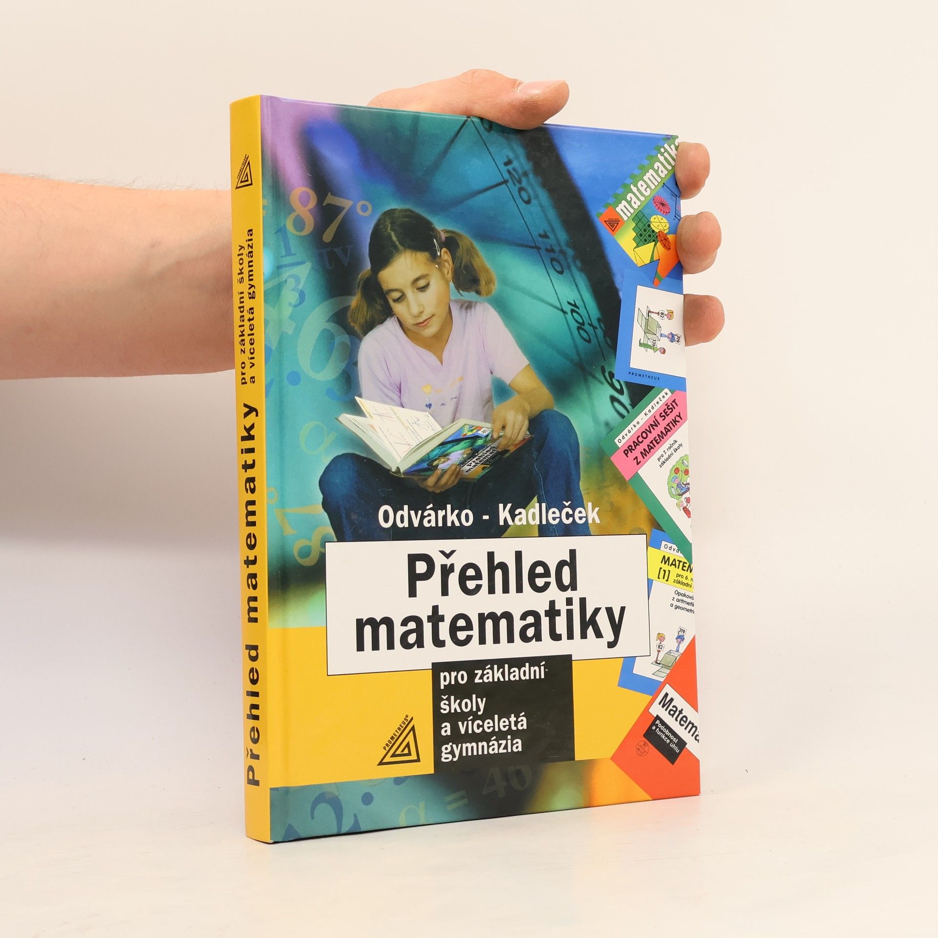 Jiří Kadleček Přehled matematiky pro základní školy a víceletá gymnázia