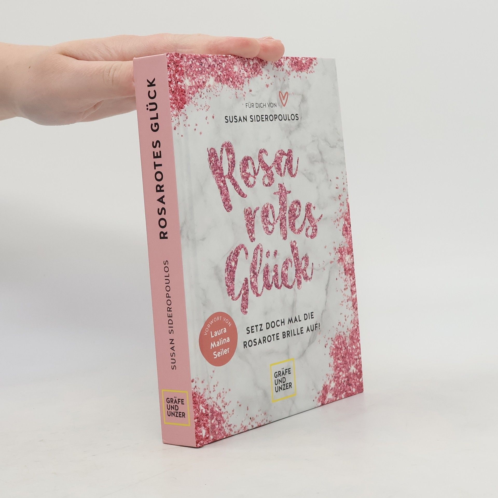 Susan Sideropoulos Rosarotes Glück