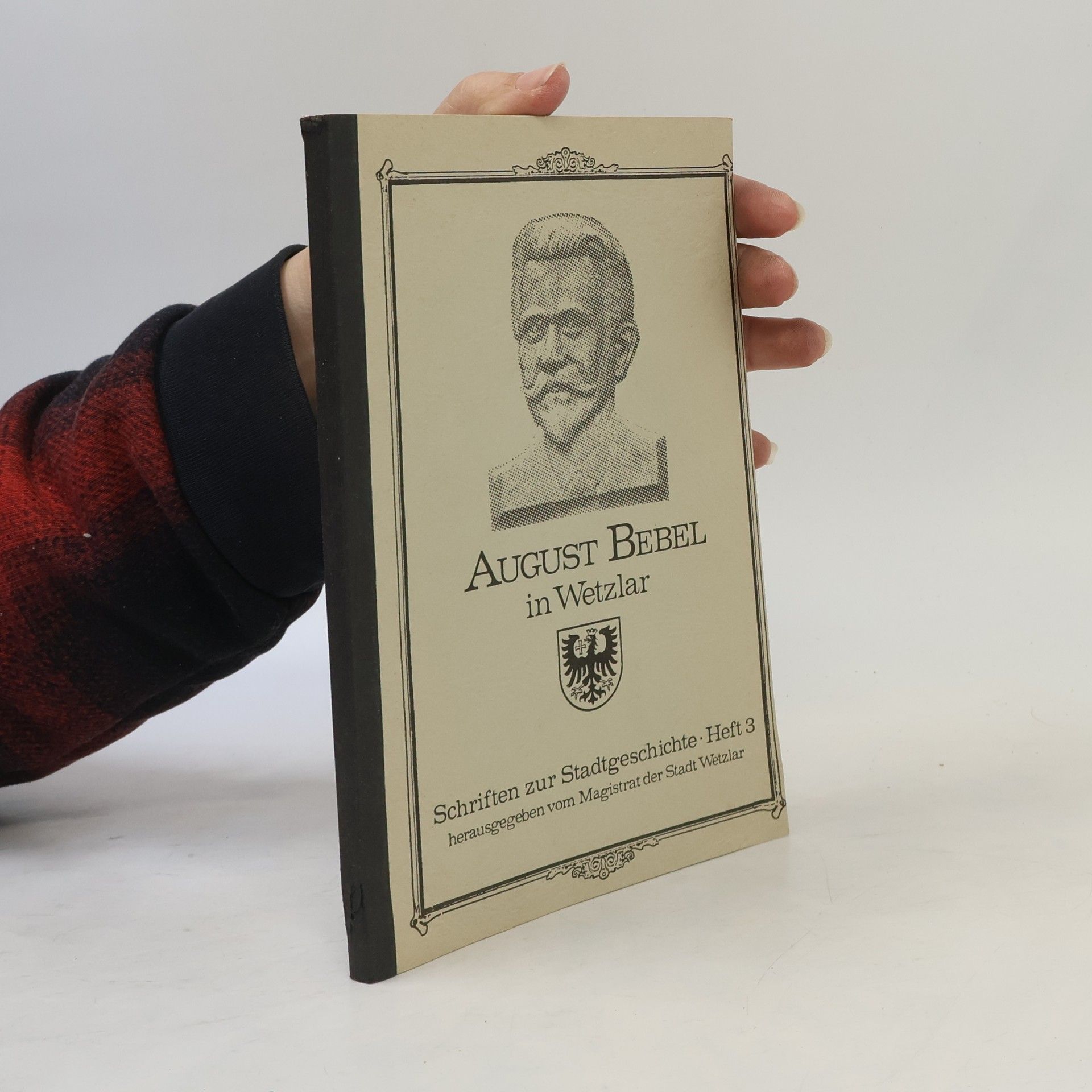 Various authors August Bebel in Wetzlar