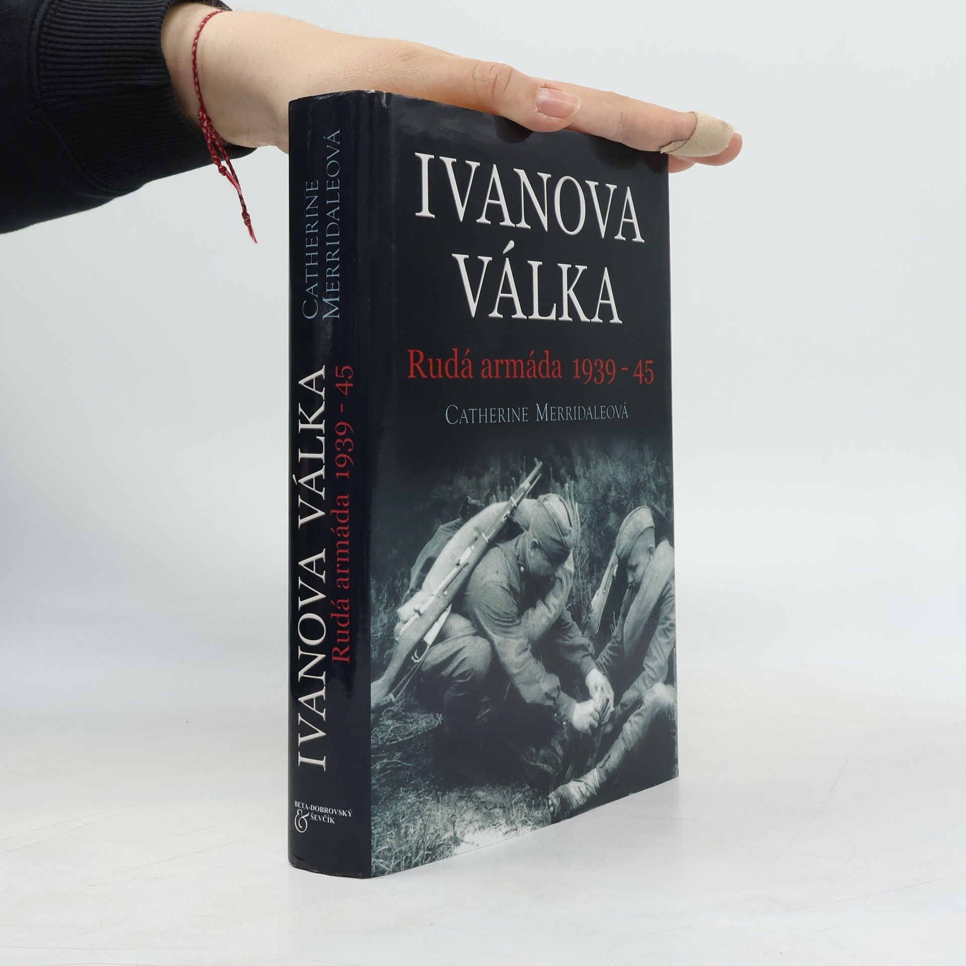 Catherine Merridale Ivanova válka