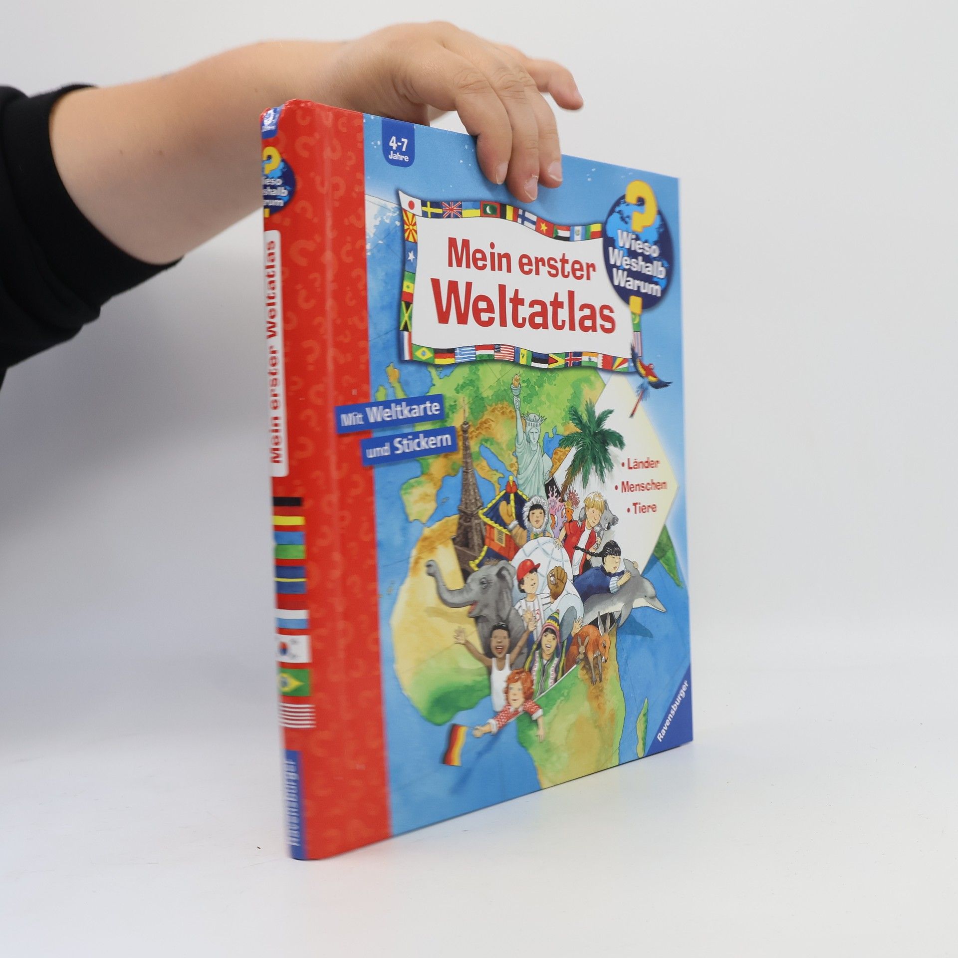 Anne Ebert Mein erster Weltatlas : Länder - Menschen - Tiere